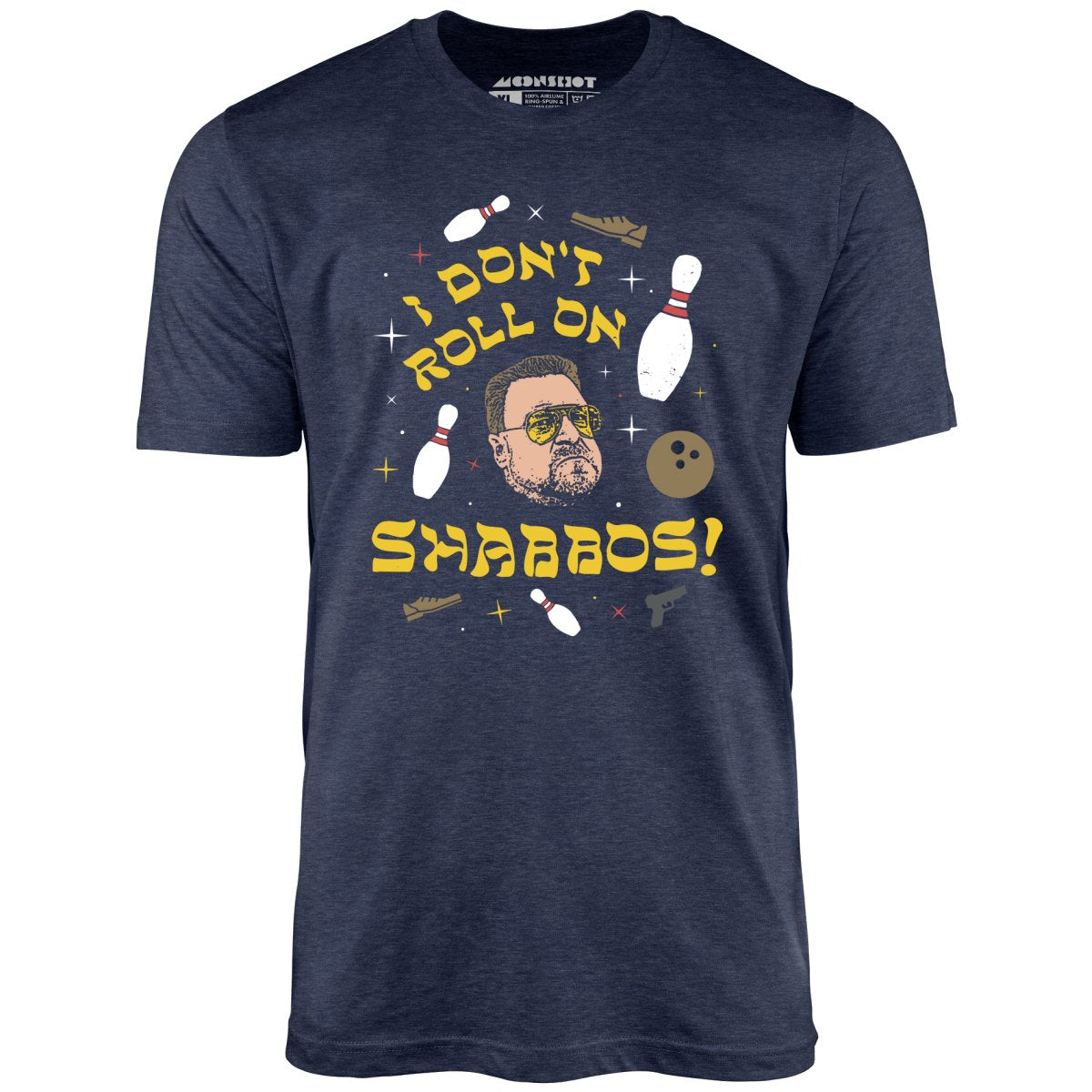 I Don't Roll on Shabbos - Unisex T-Shirt