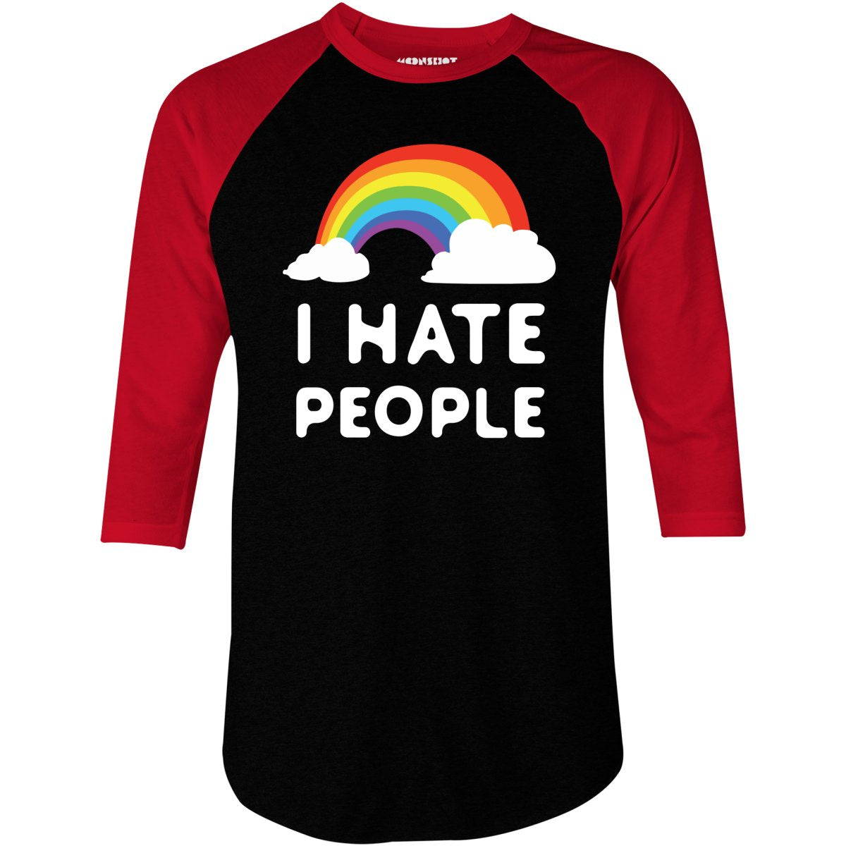 I Hate People - 3/4 Sleeve Raglan T-Shirt