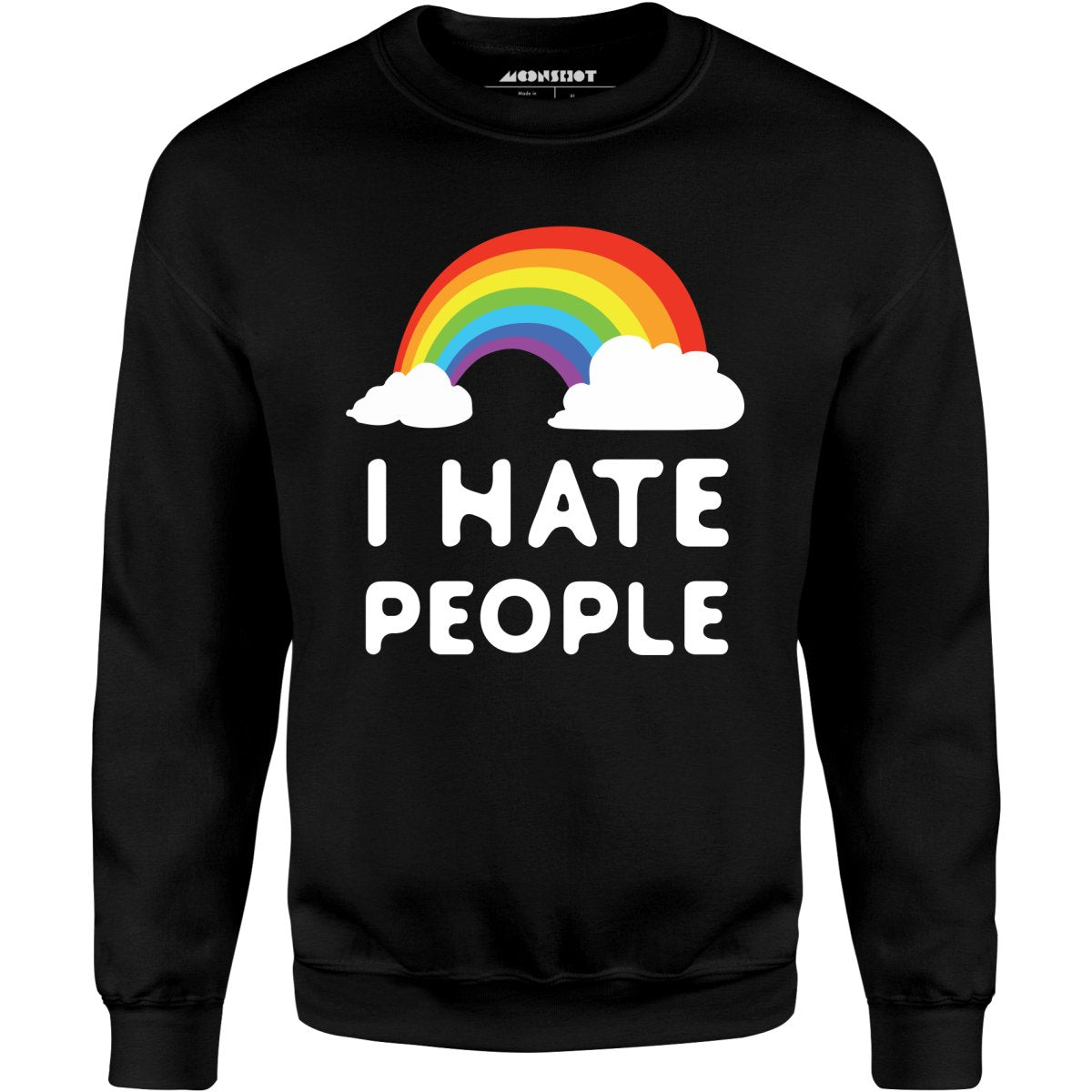 I Hate People - Unisex Sweatshirt