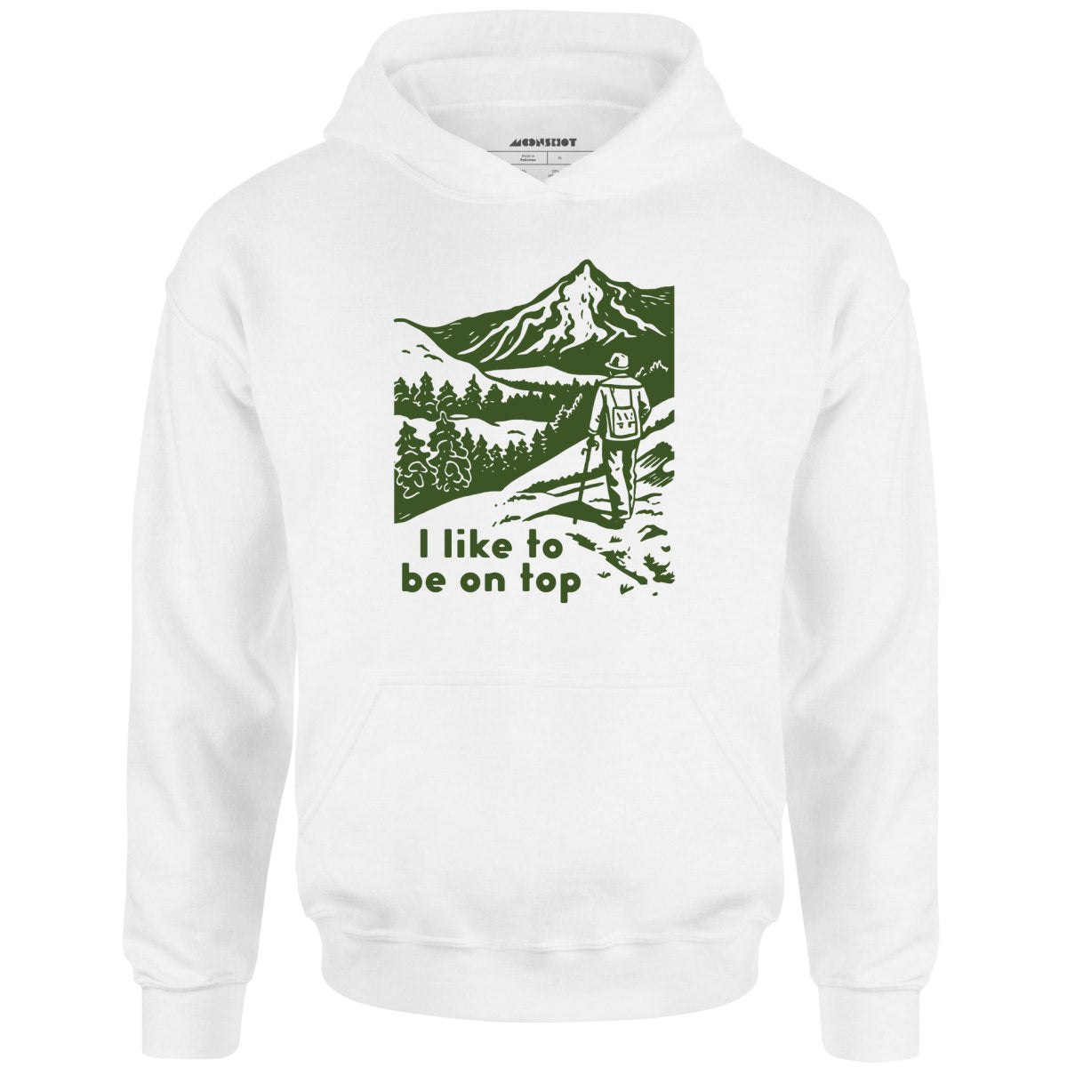 I Like To Be On Top - Unisex Hoodie