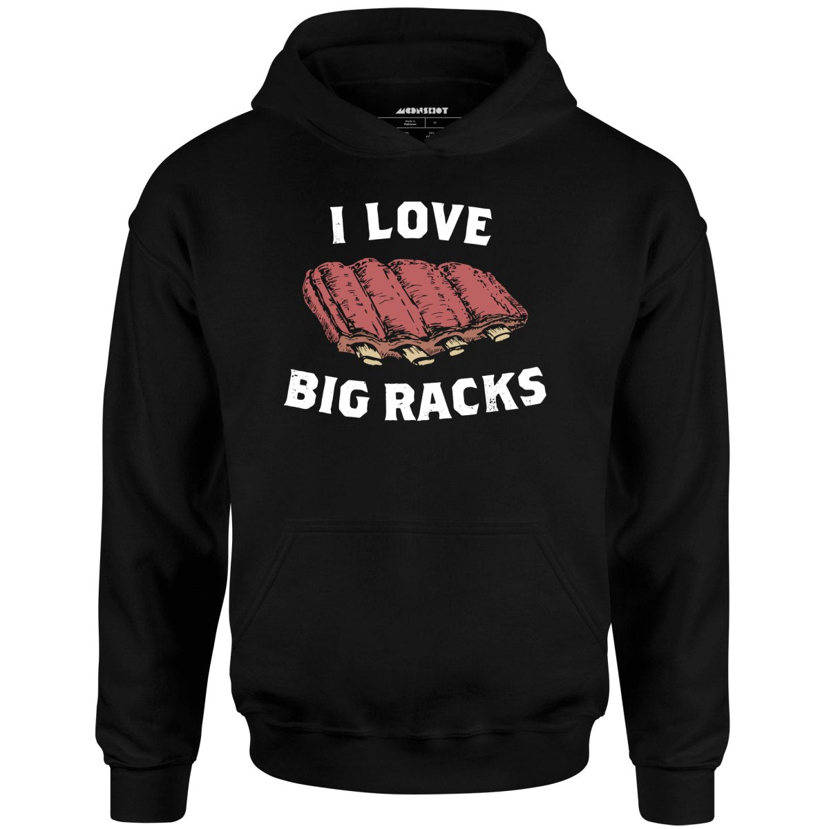 I Love Big Racks - Unisex Hoodie