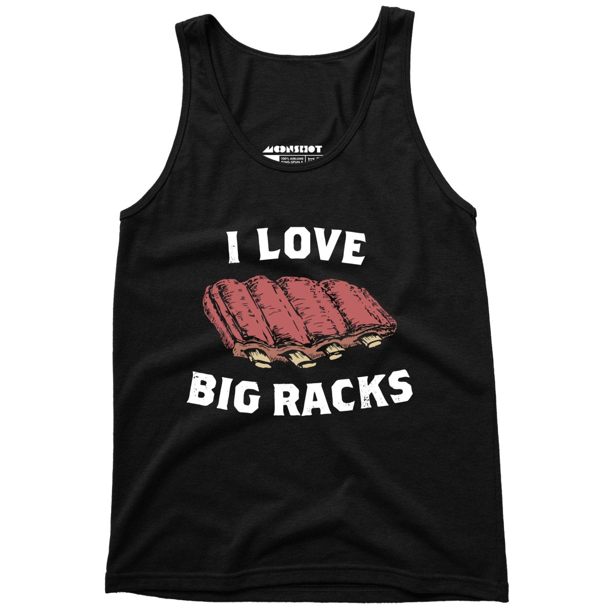 I Love Big Racks - Unisex Tank Top