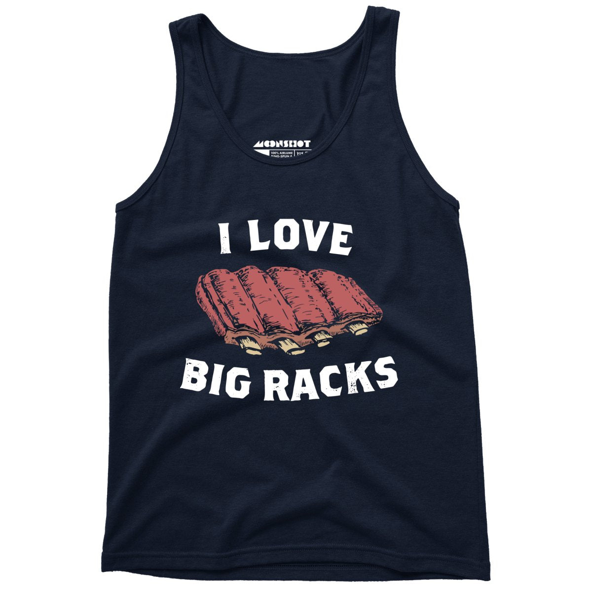 I Love Big Racks - Unisex Tank Top