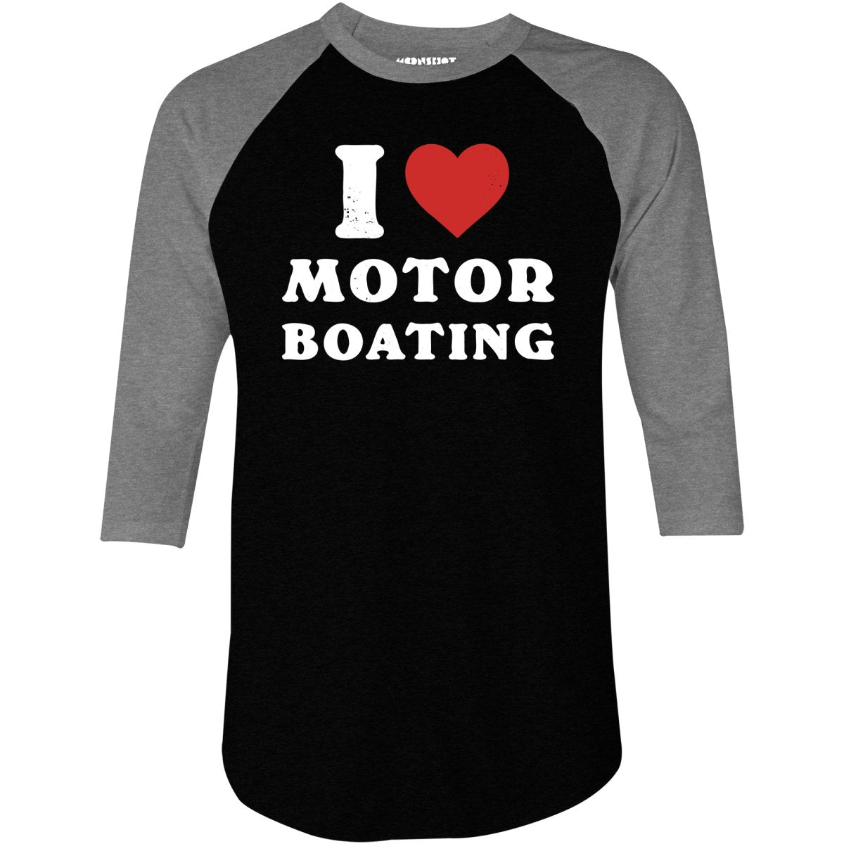 I Love Motorboating - 3/4 Sleeve Raglan T-Shirt