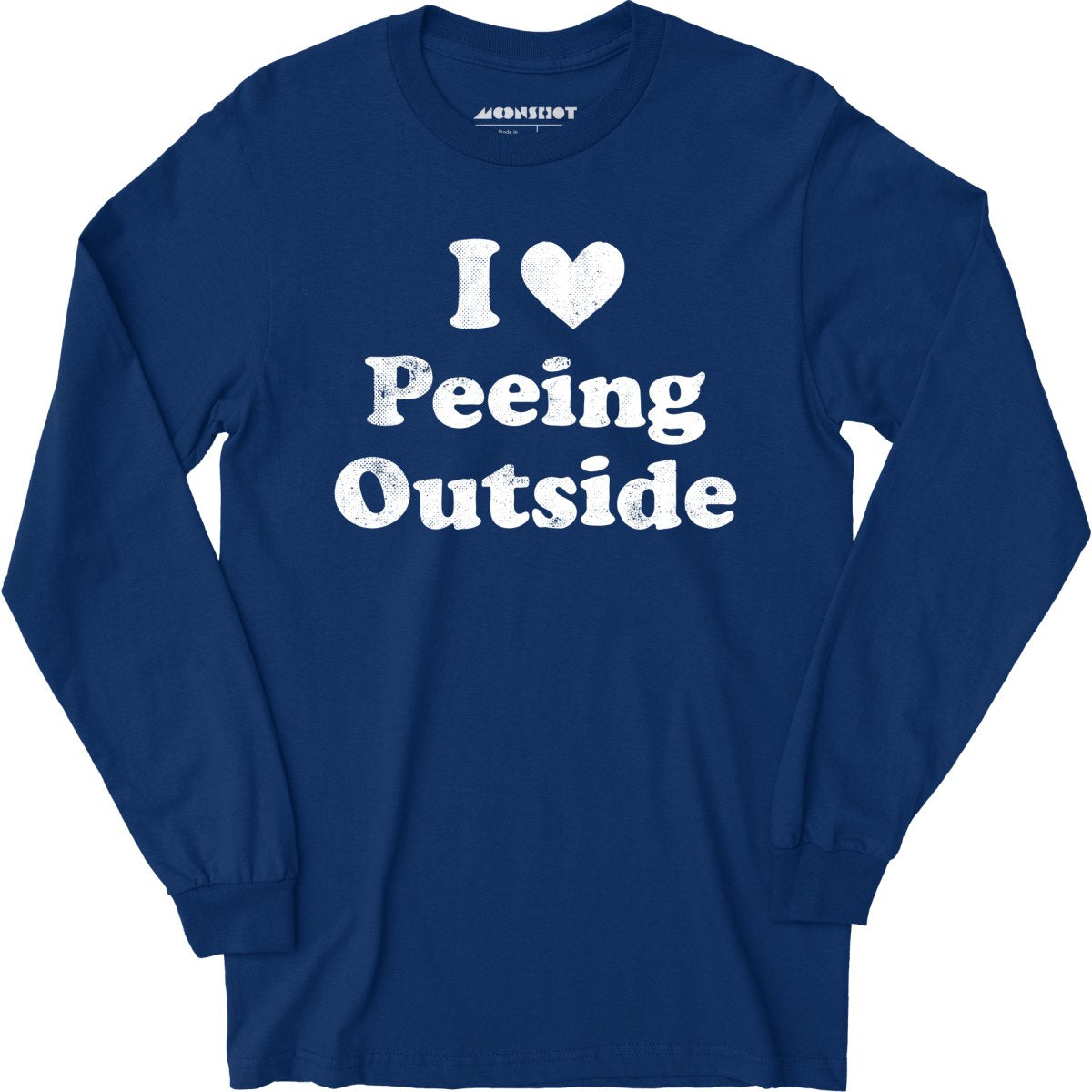 I Love Peeing Outside - Long Sleeve T-Shirt