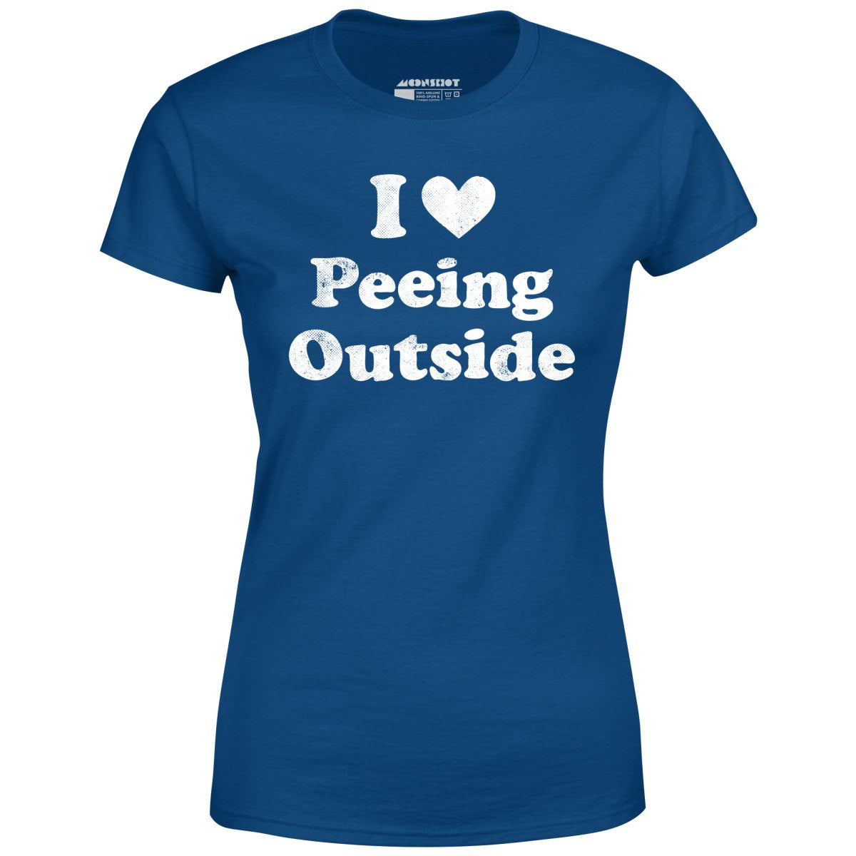 I Love Peeing Outside - Women's T-Shirt