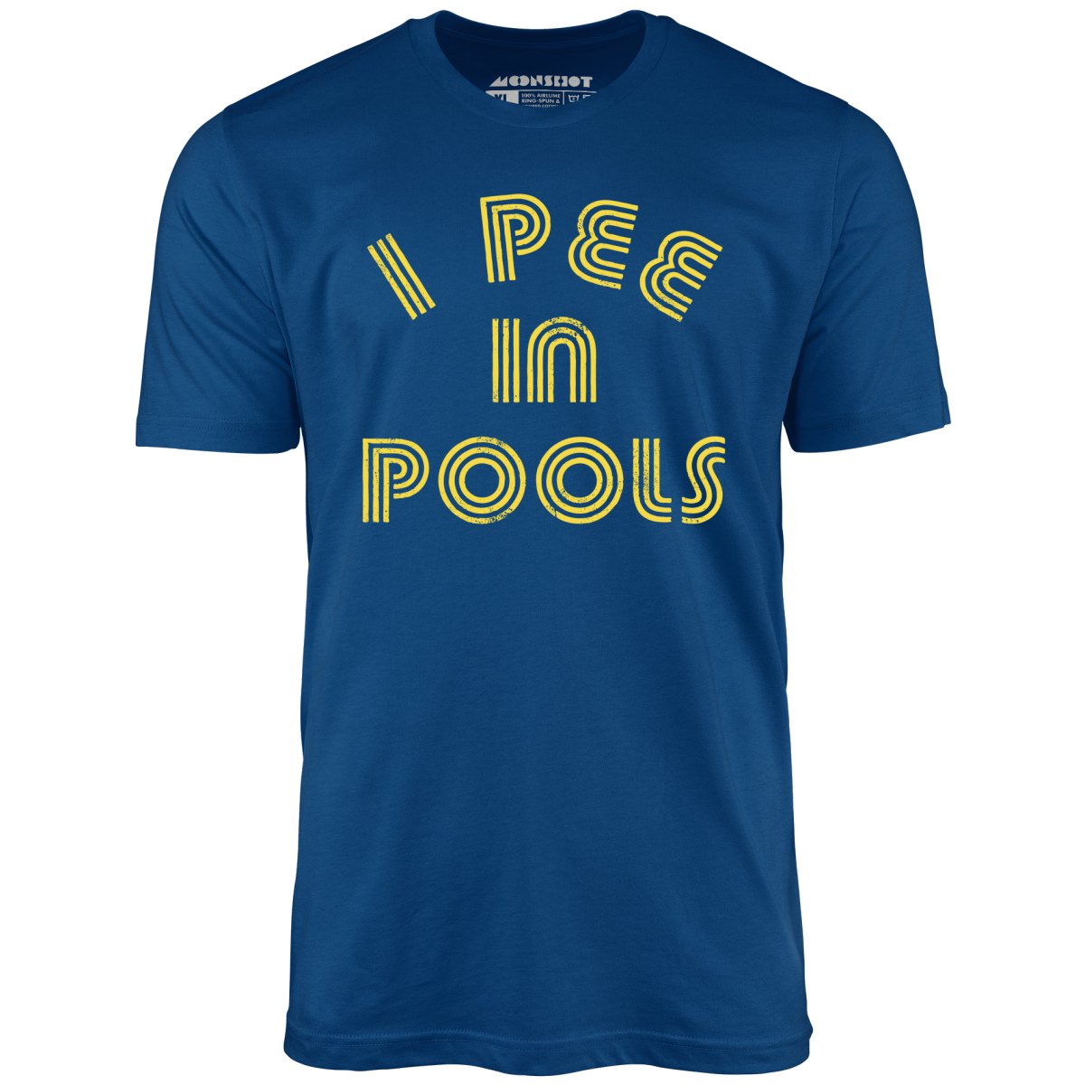 I Pee in Pools - Unisex T-Shirt