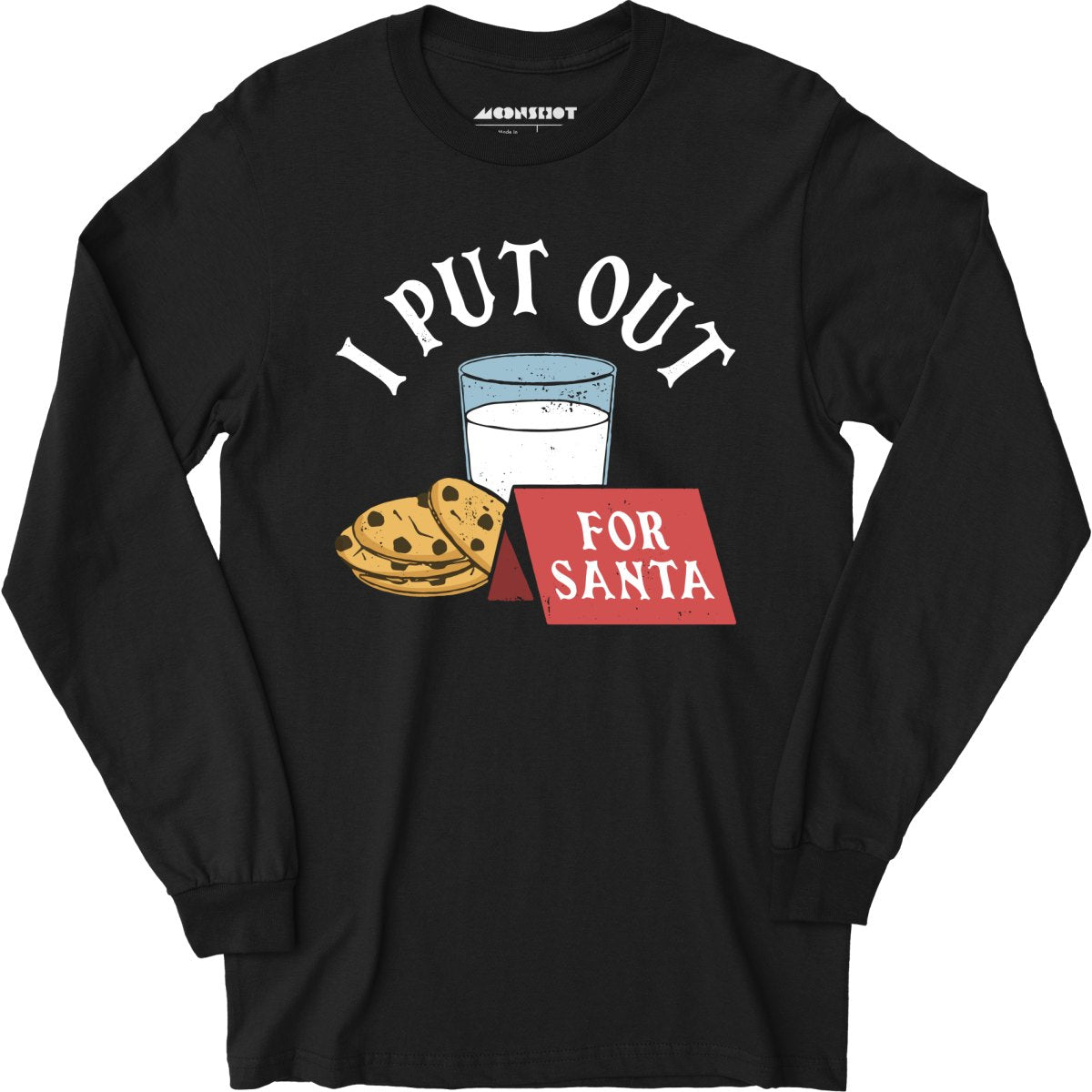 I Put Out For Santa - Long Sleeve T-Shirt