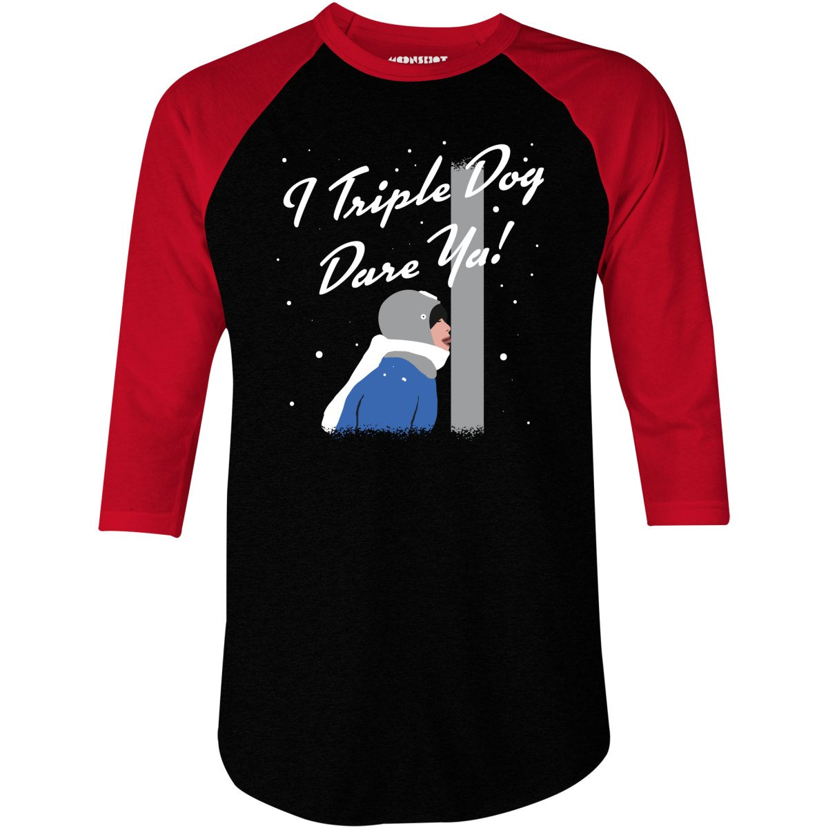 I Triple Dog Dare Ya! - 3/4 Sleeve Raglan T-Shirt