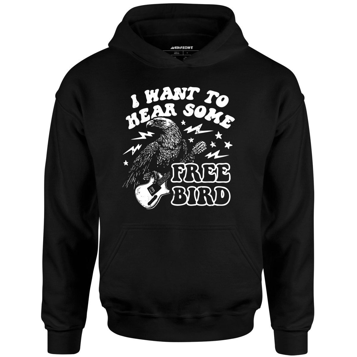 I Want to Hear Some Free Bird - Unisex Hoodie