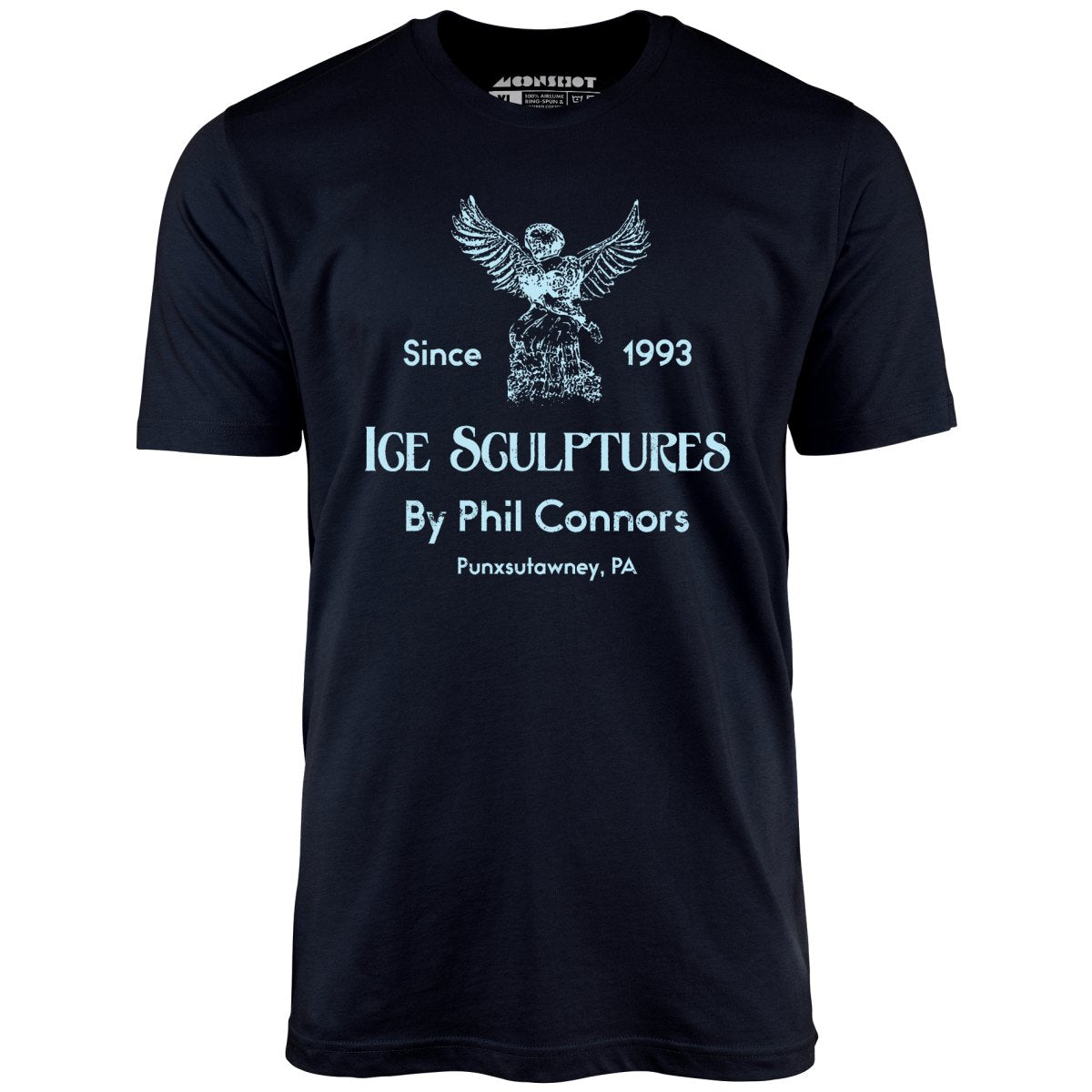 Ice Sculptures by Phil Connors - Groundhog Day - Unisex T-Shirt