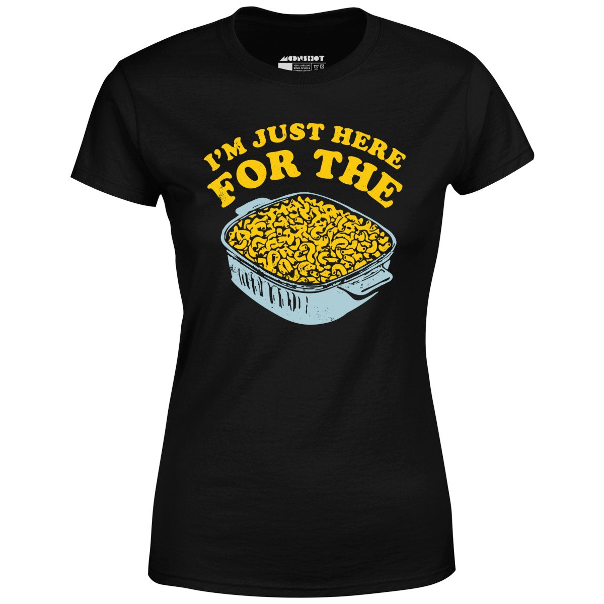 I'm Just Here for the Mac and Cheese - Women's T-Shirt