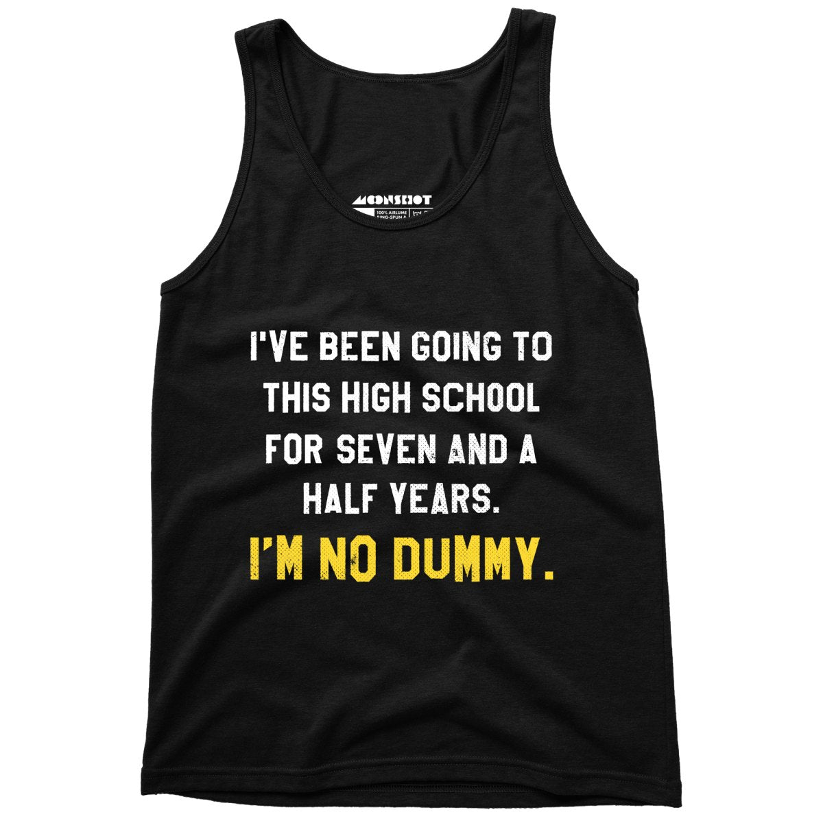 I'm No Dummy - Unisex Tank Top