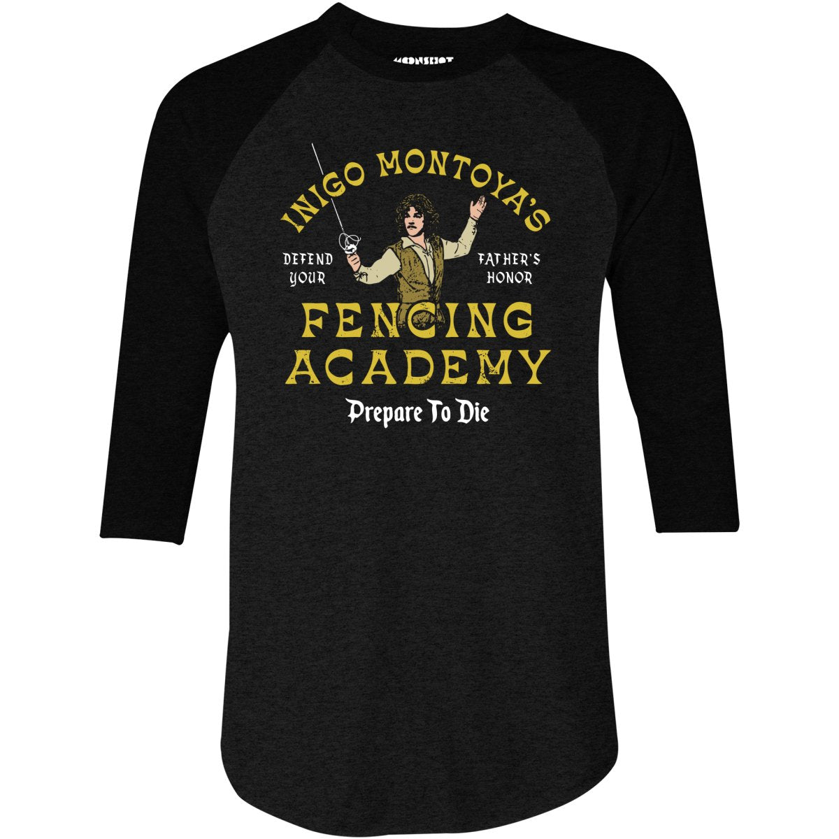Inigo Montoya's Fencing Academy - 3/4 Sleeve Raglan T-Shirt