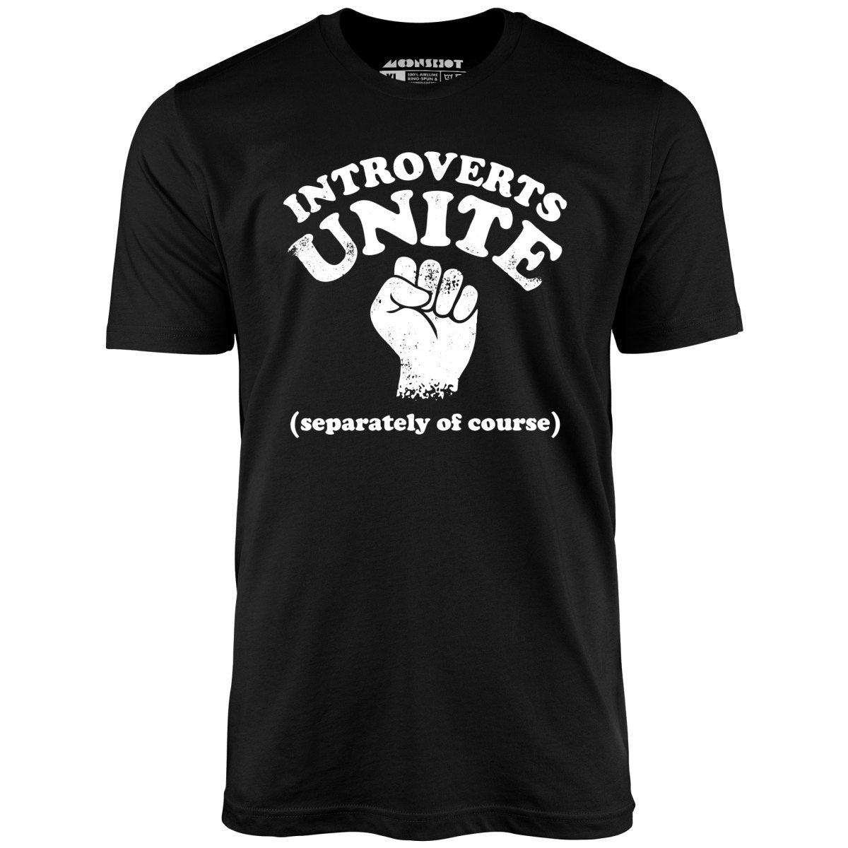 Introverts Unite - Unisex T-Shirt
