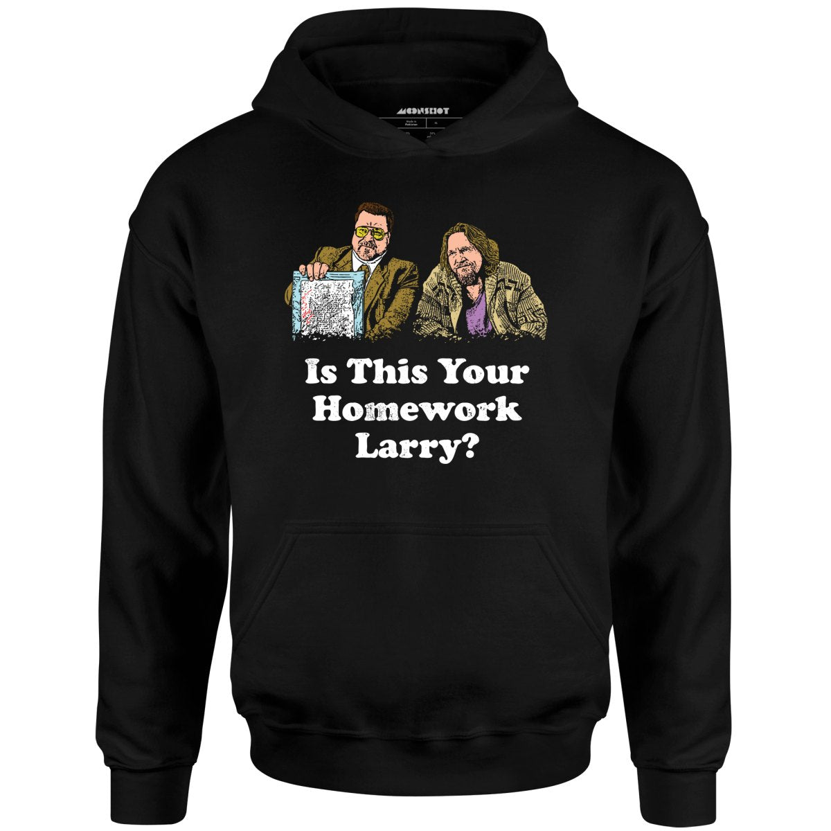 Is This Your Homework, Larry? - Unisex Hoodie