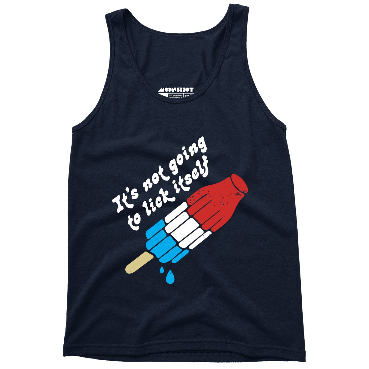It's Not Going to Lick Itself - Unisex Tank Top