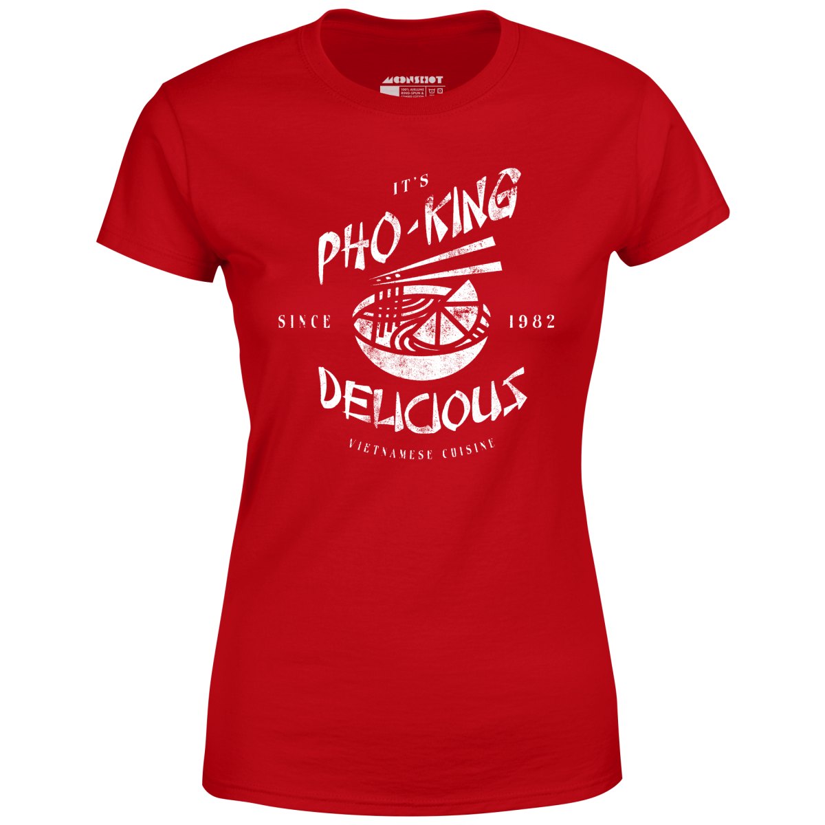 It's Pho-King Delicious - Women's T-Shirt