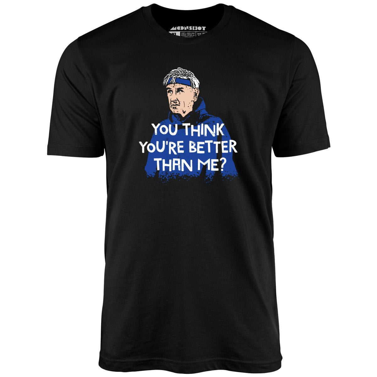 Izzy Mandelbaum - You Think You're Better Than Me? - Unisex T-Shirt