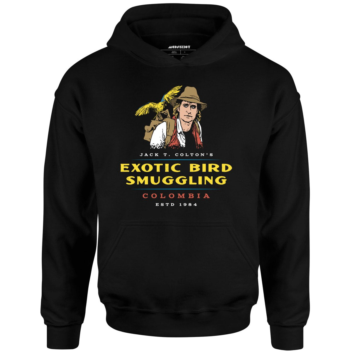Jack T. Colton's Bird Smuggling - Unisex Hoodie