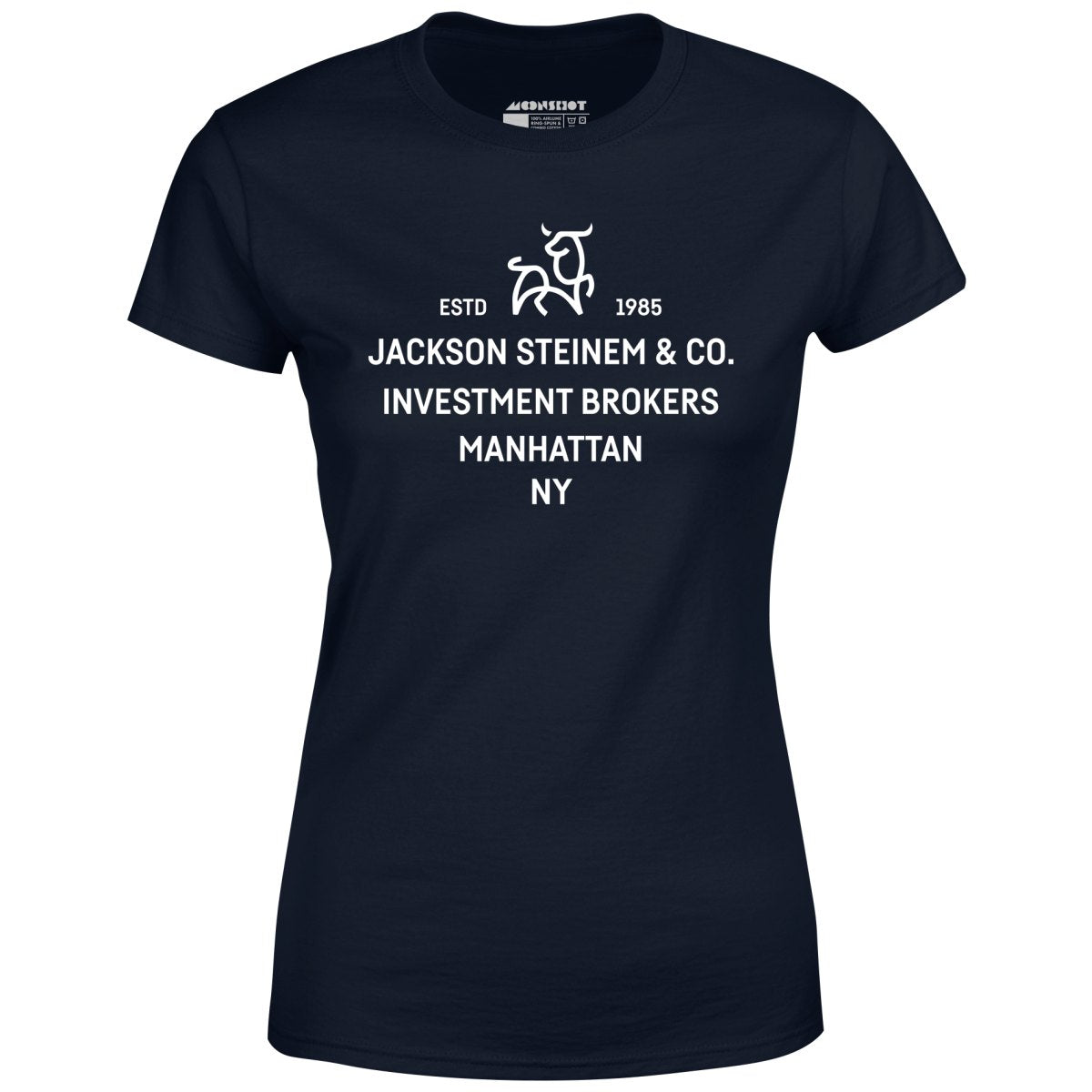 Jackson Steinem & Co. - Wall Street - Women's T-Shirt