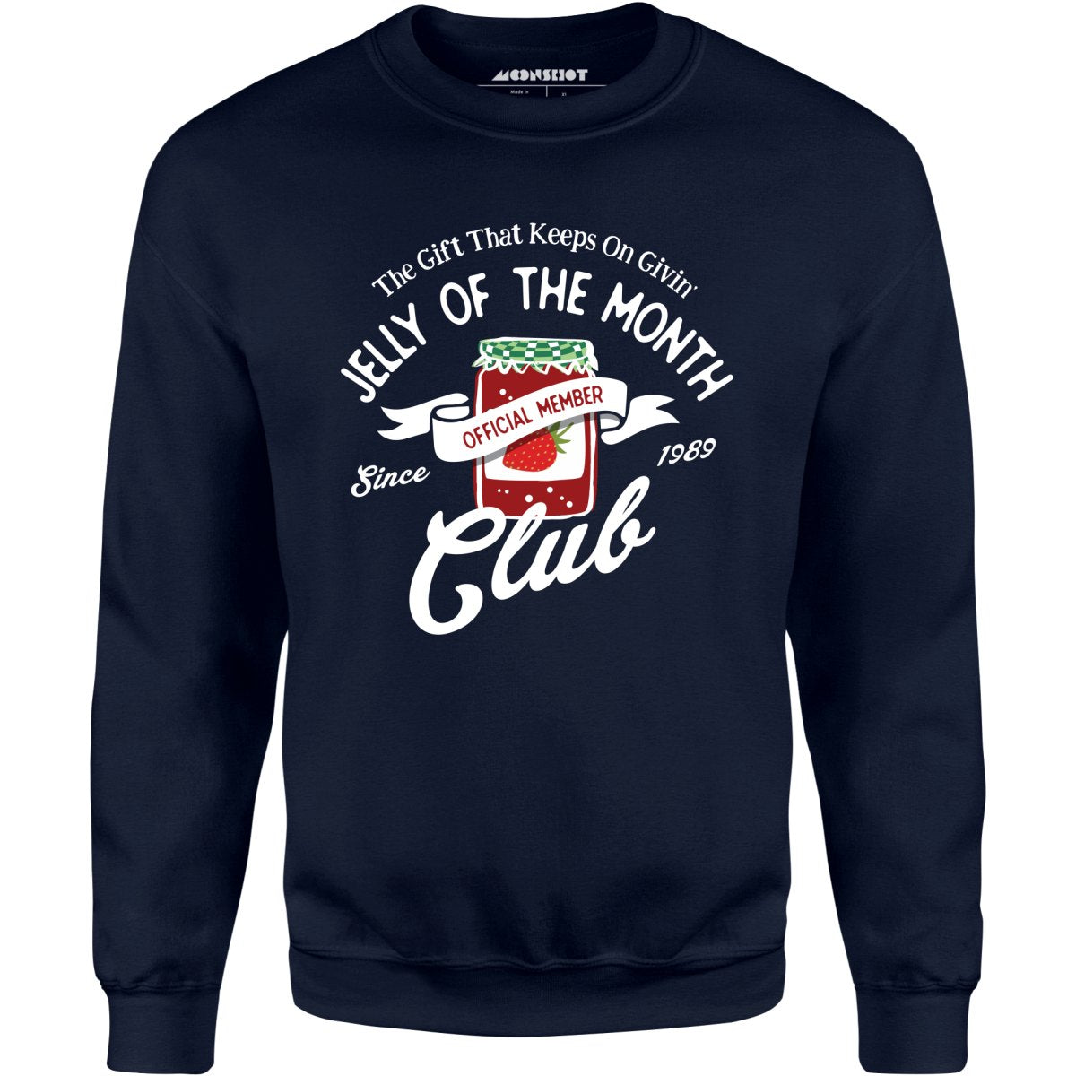 Jelly of the Month Club - Unisex Sweatshirt