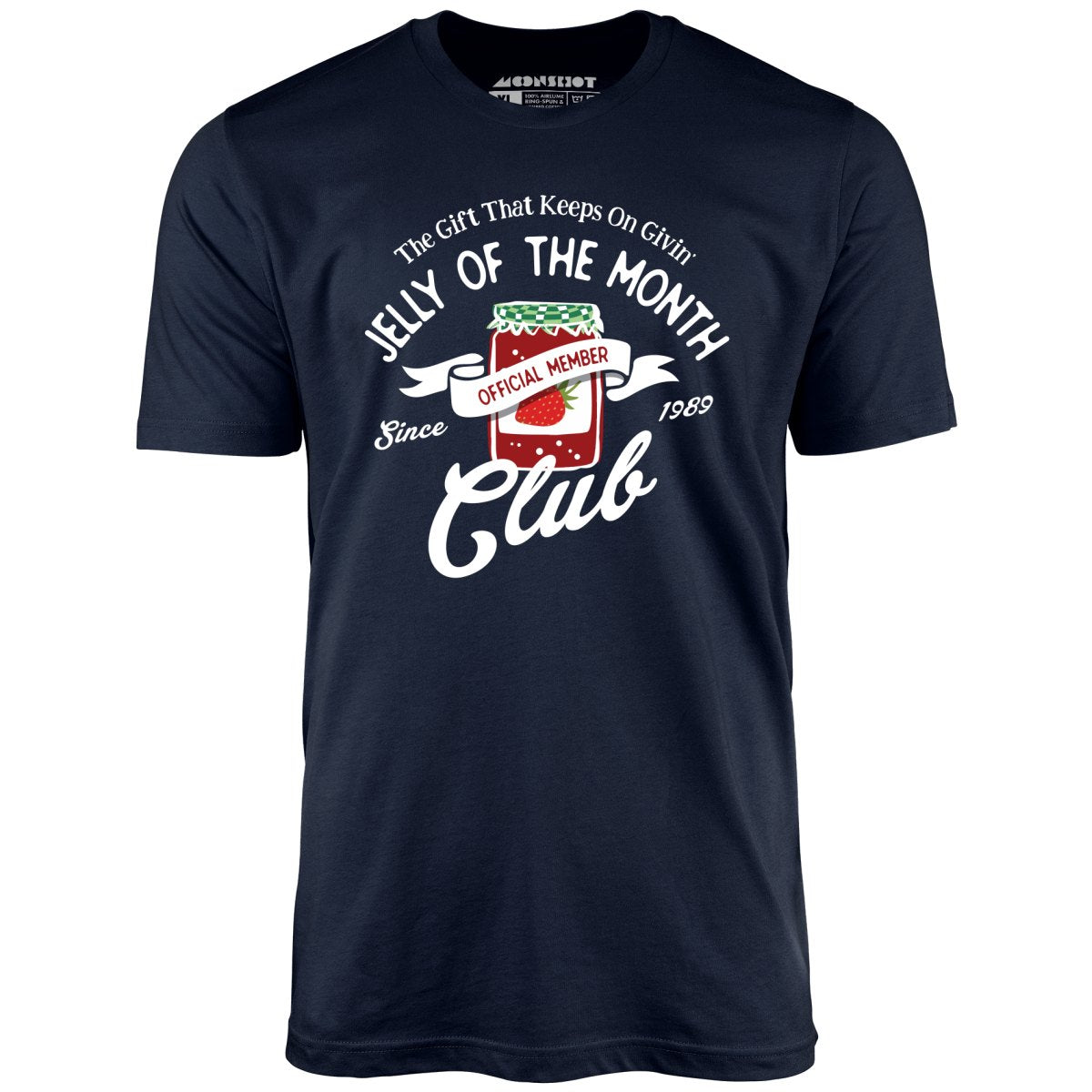 Jelly of the Month Club - Unisex T-Shirt