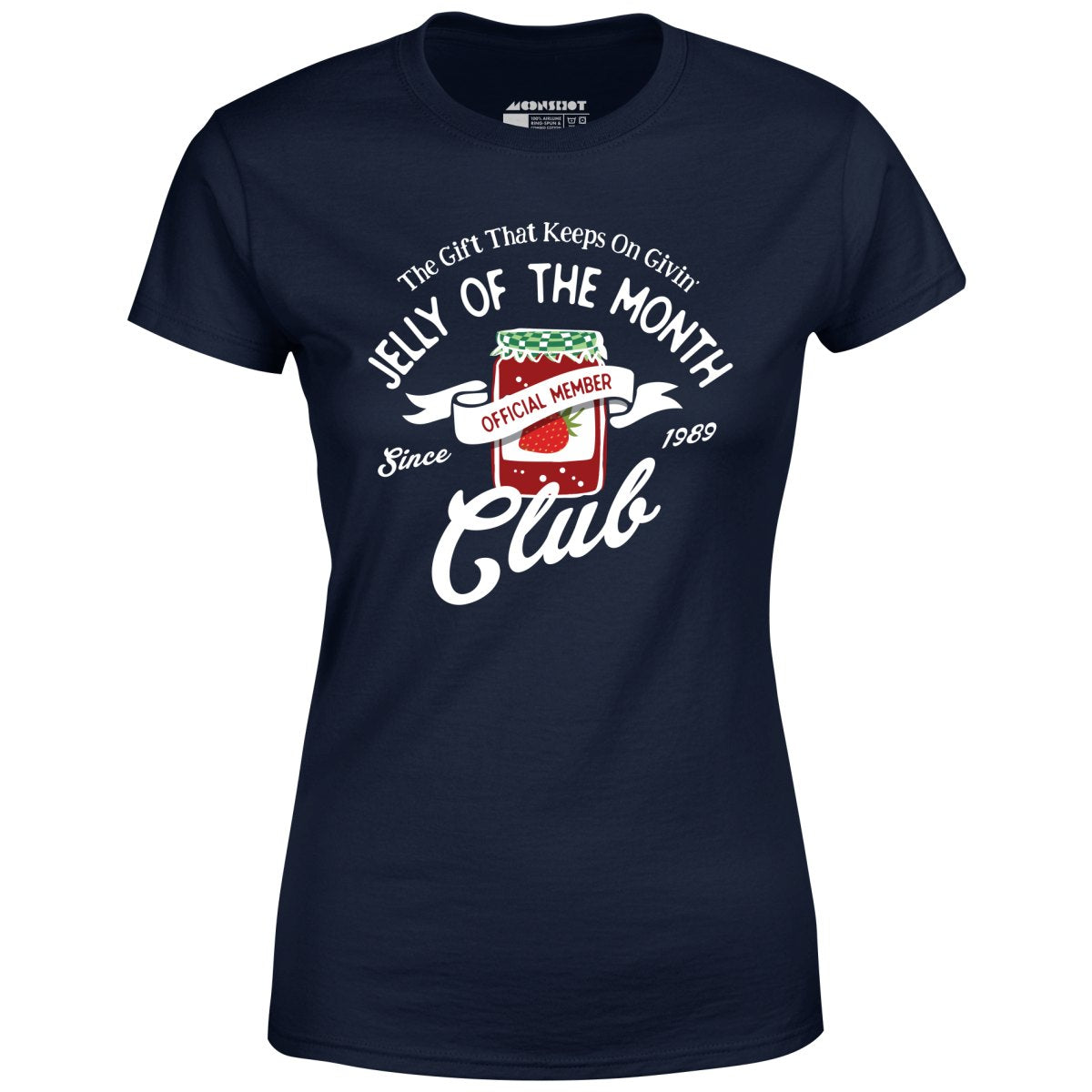 Jelly of the Month Club - Women's T-Shirt