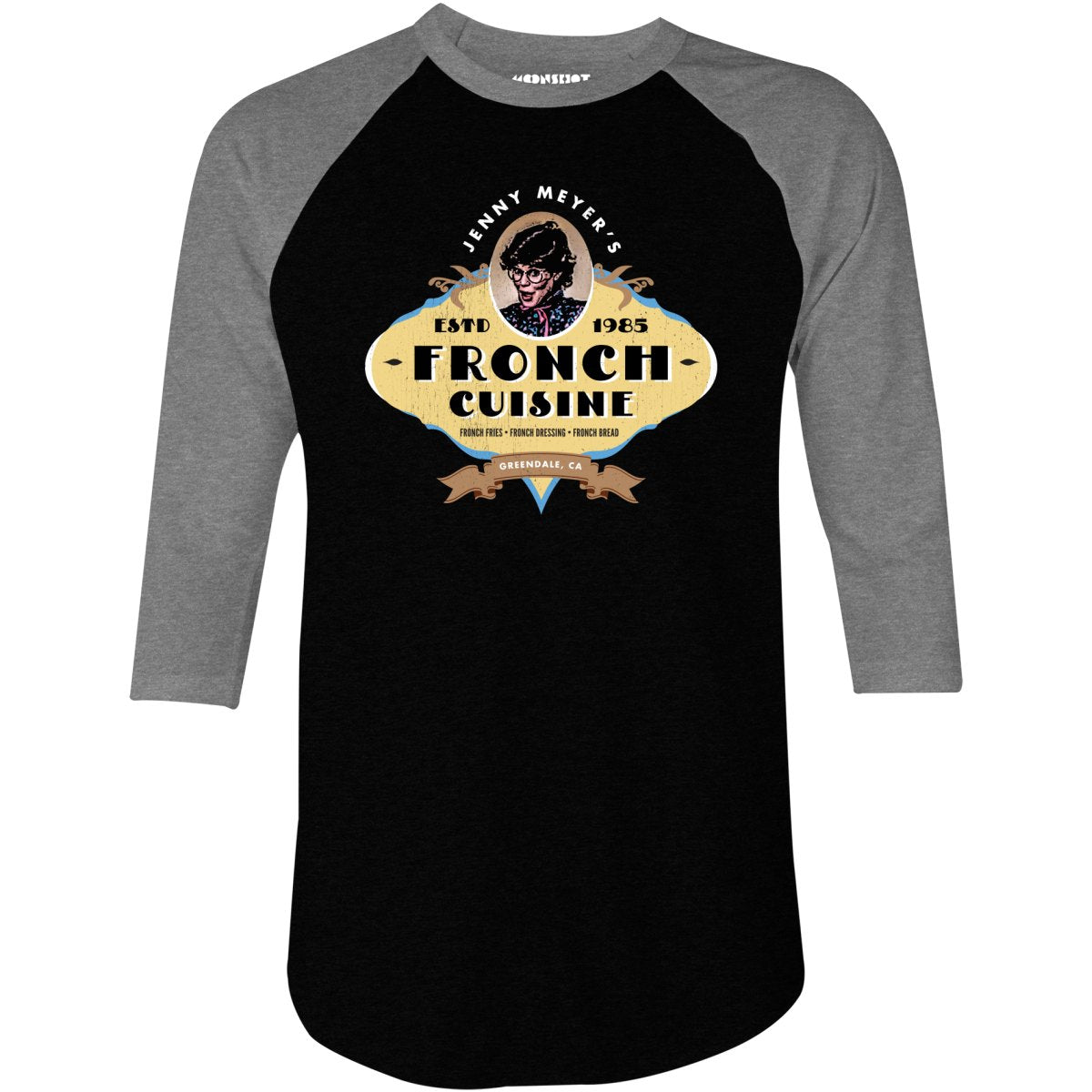Jenny Meyers Fronch Cuisine - 3/4 Sleeve Raglan T-Shirt