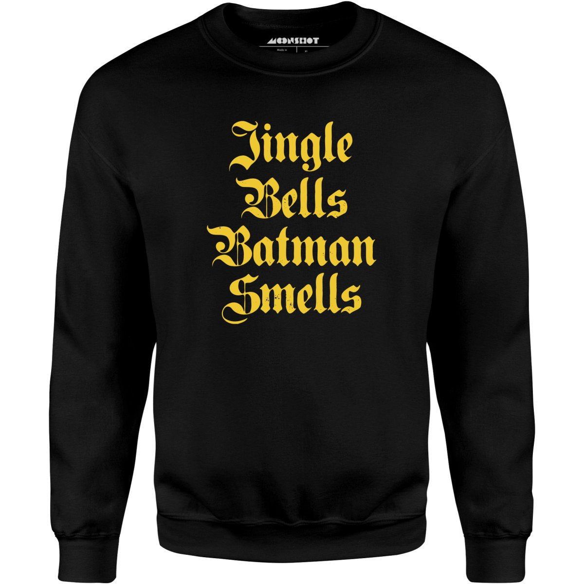 Jingle Bells Batman Smells - Unisex Sweatshirt