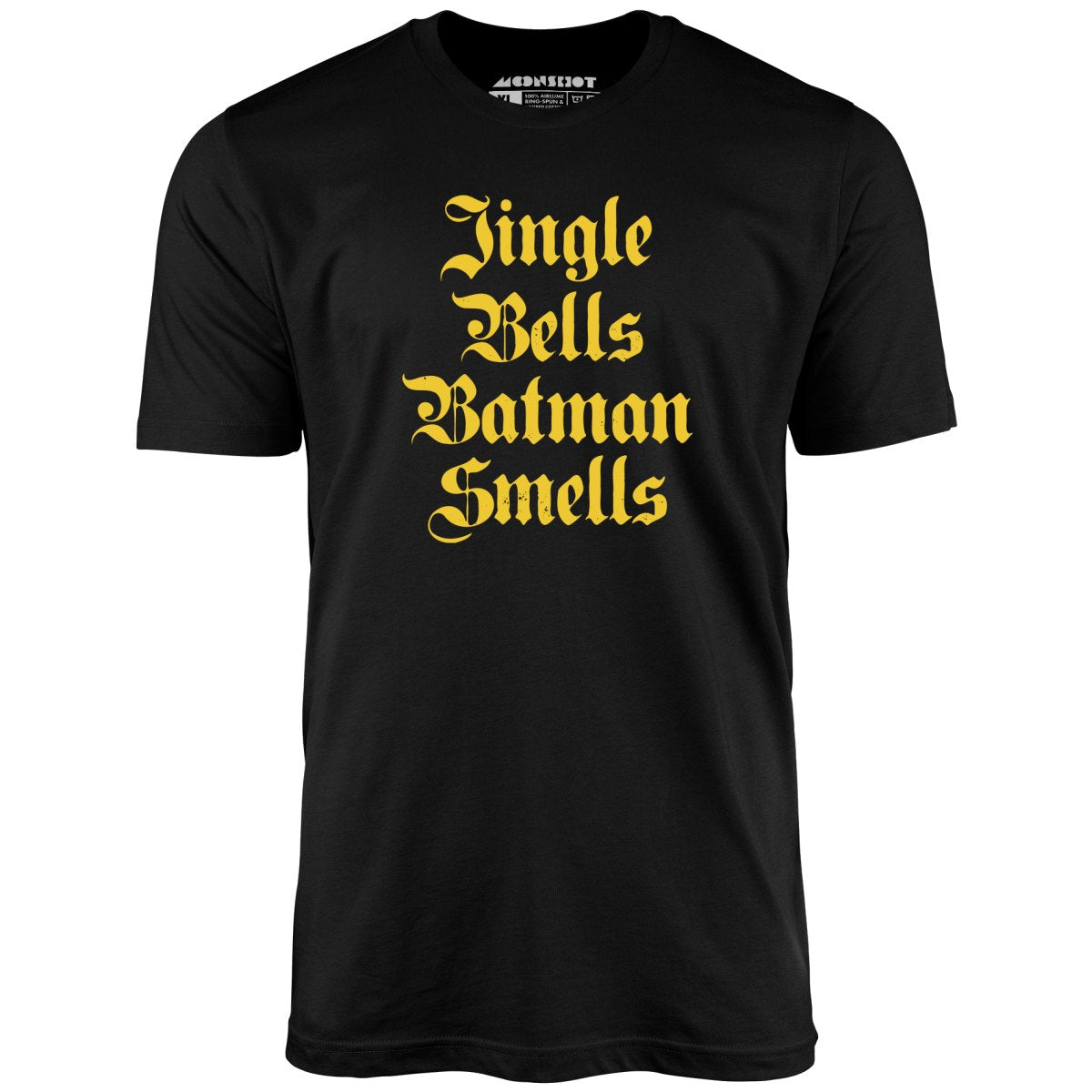 Jingle Bells Batman Smells - Unisex T-Shirt