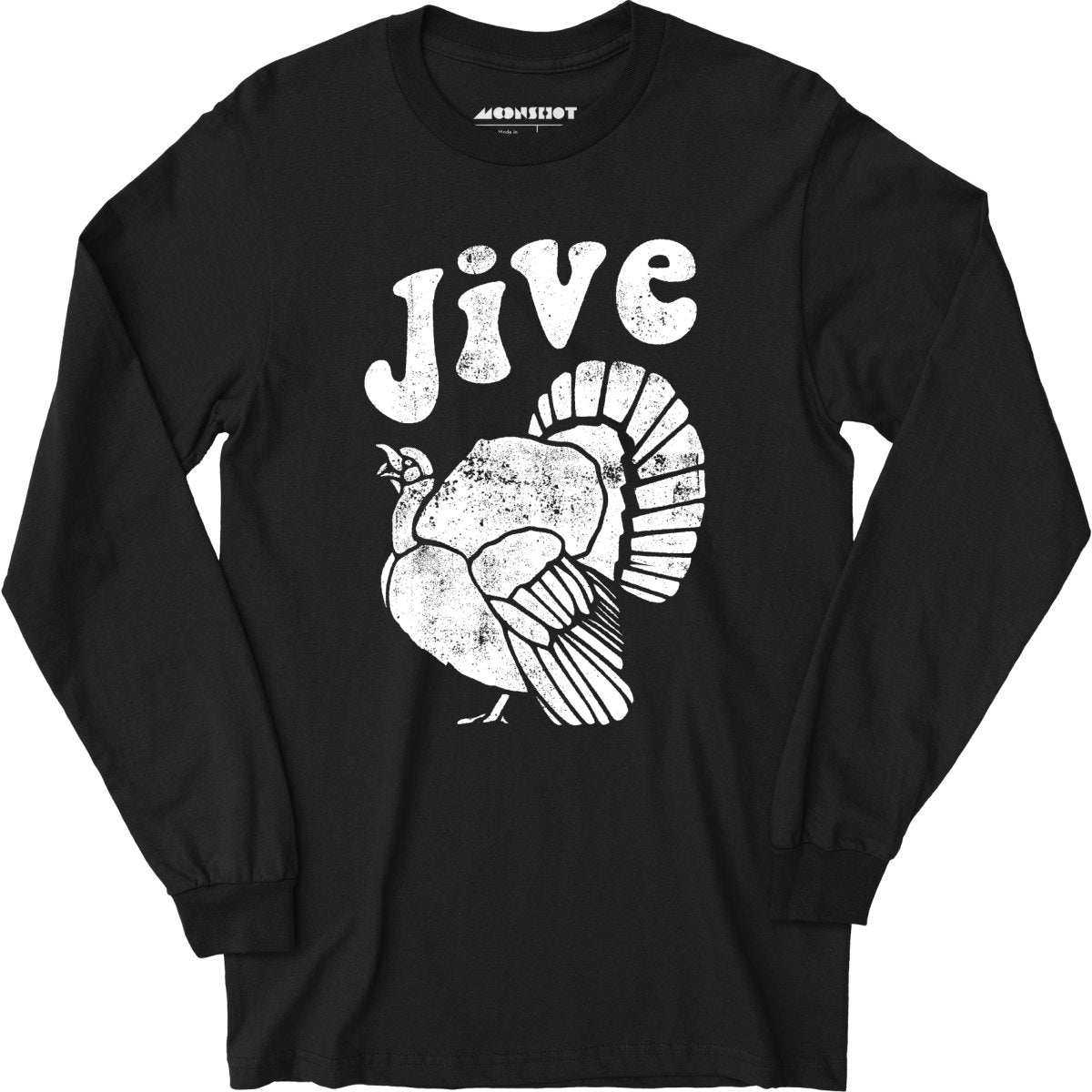 Jive Turkey - Long Sleeve T-Shirt