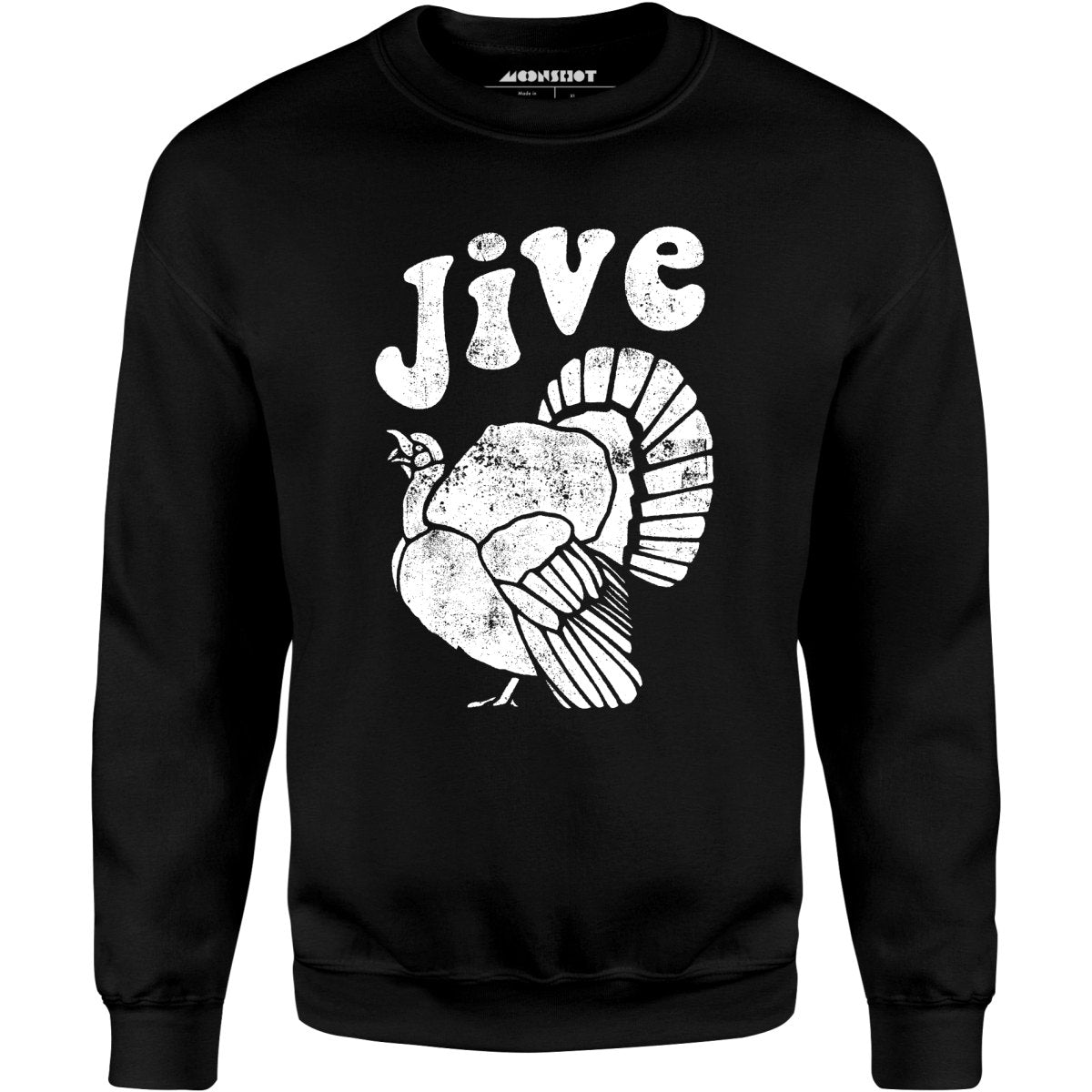 Jive Turkey - Unisex Sweatshirt