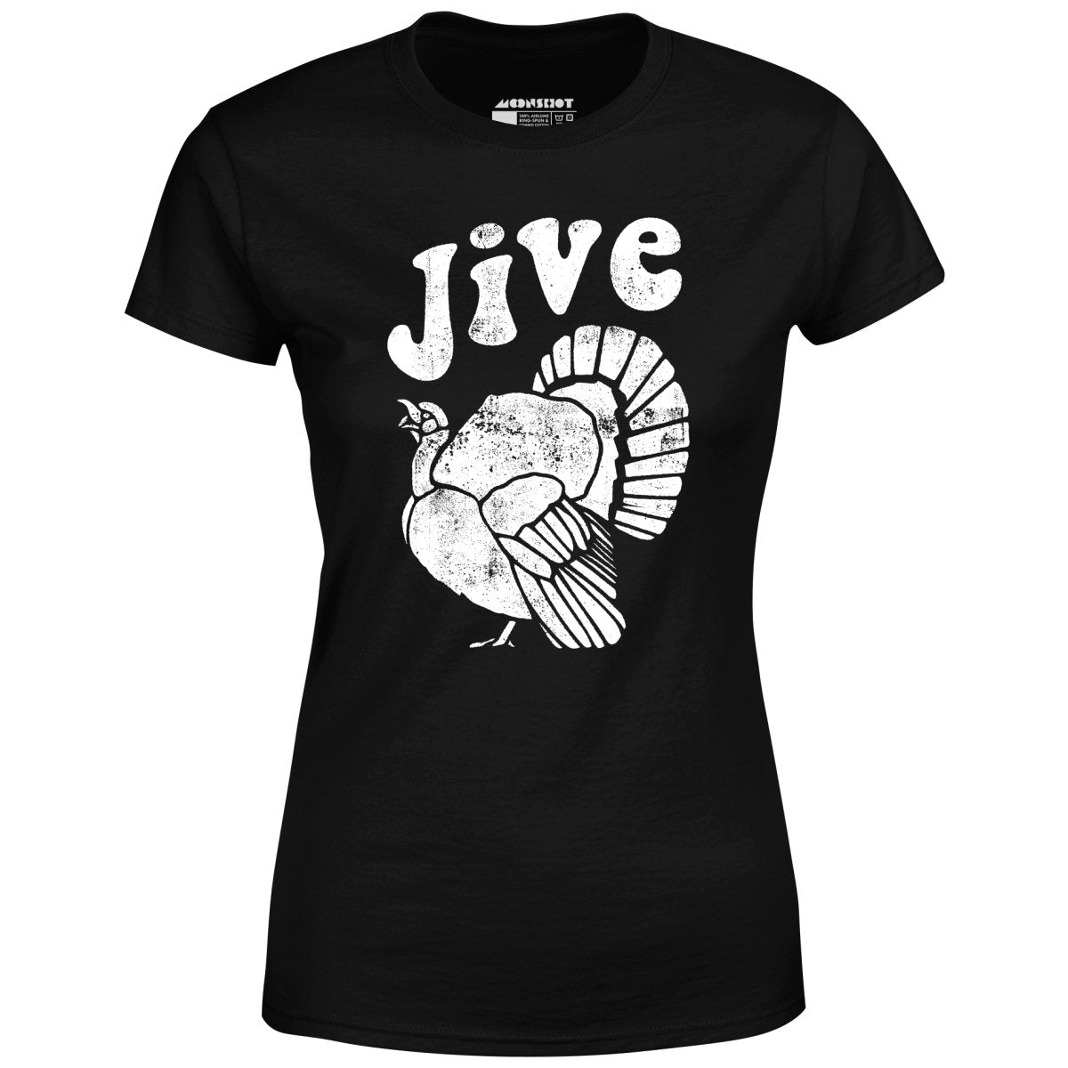 Jive Turkey - Women's T-Shirt