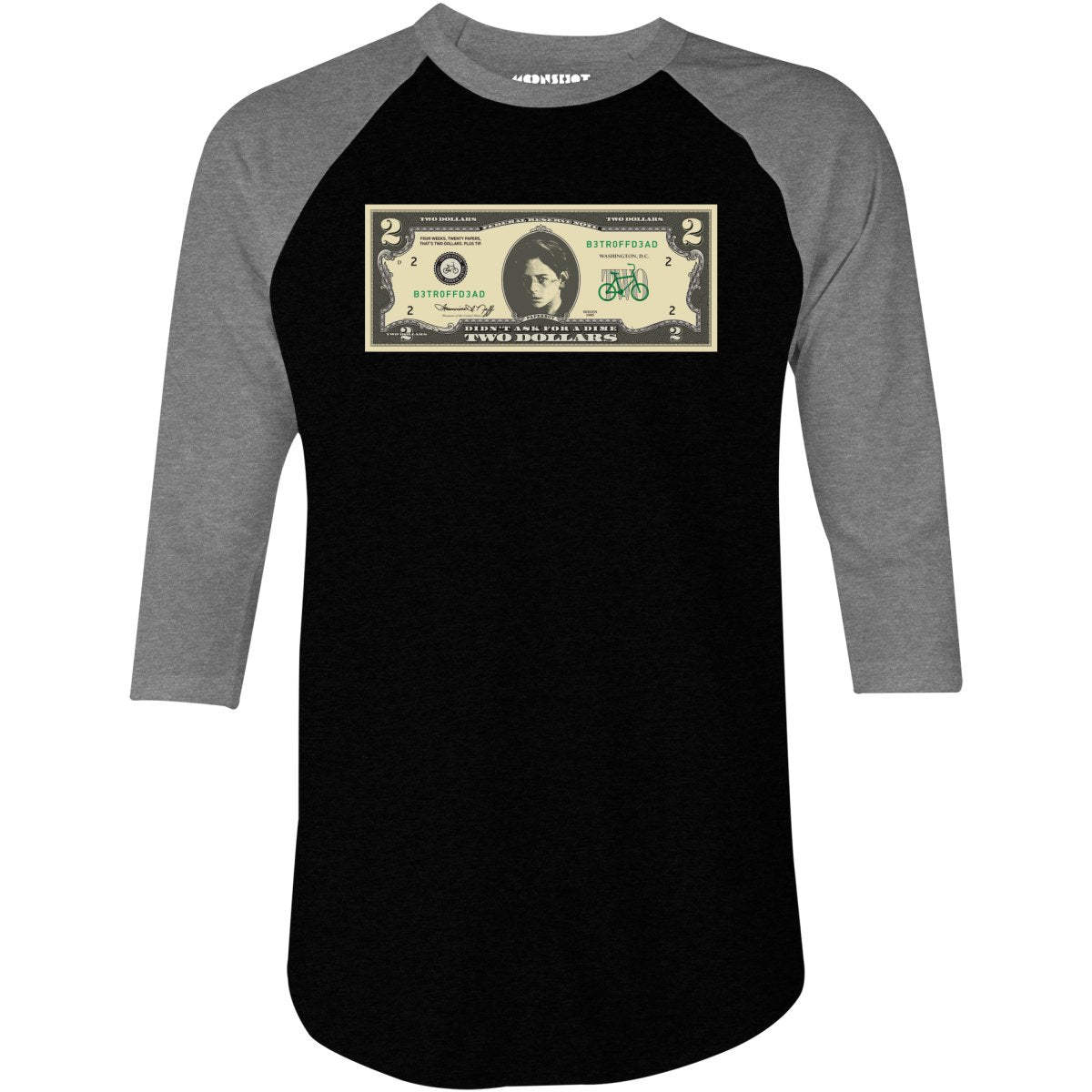 Johnny Two Dollar Bill Parody - Better Off Dead - 3/4 Sleeve Raglan T-Shirt