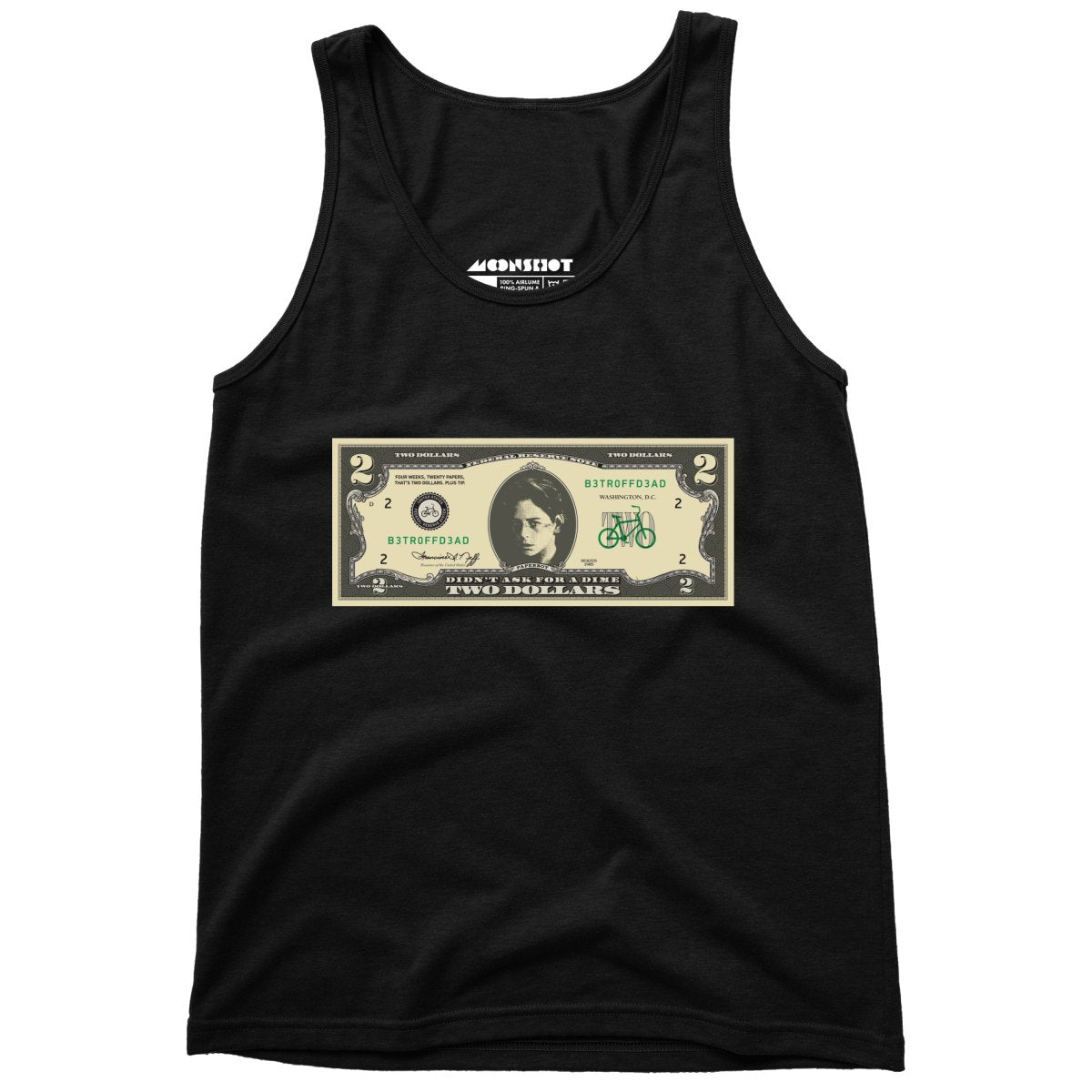 Johnny Two Dollar Bill Parody - Better Off Dead - Unisex Tank Top