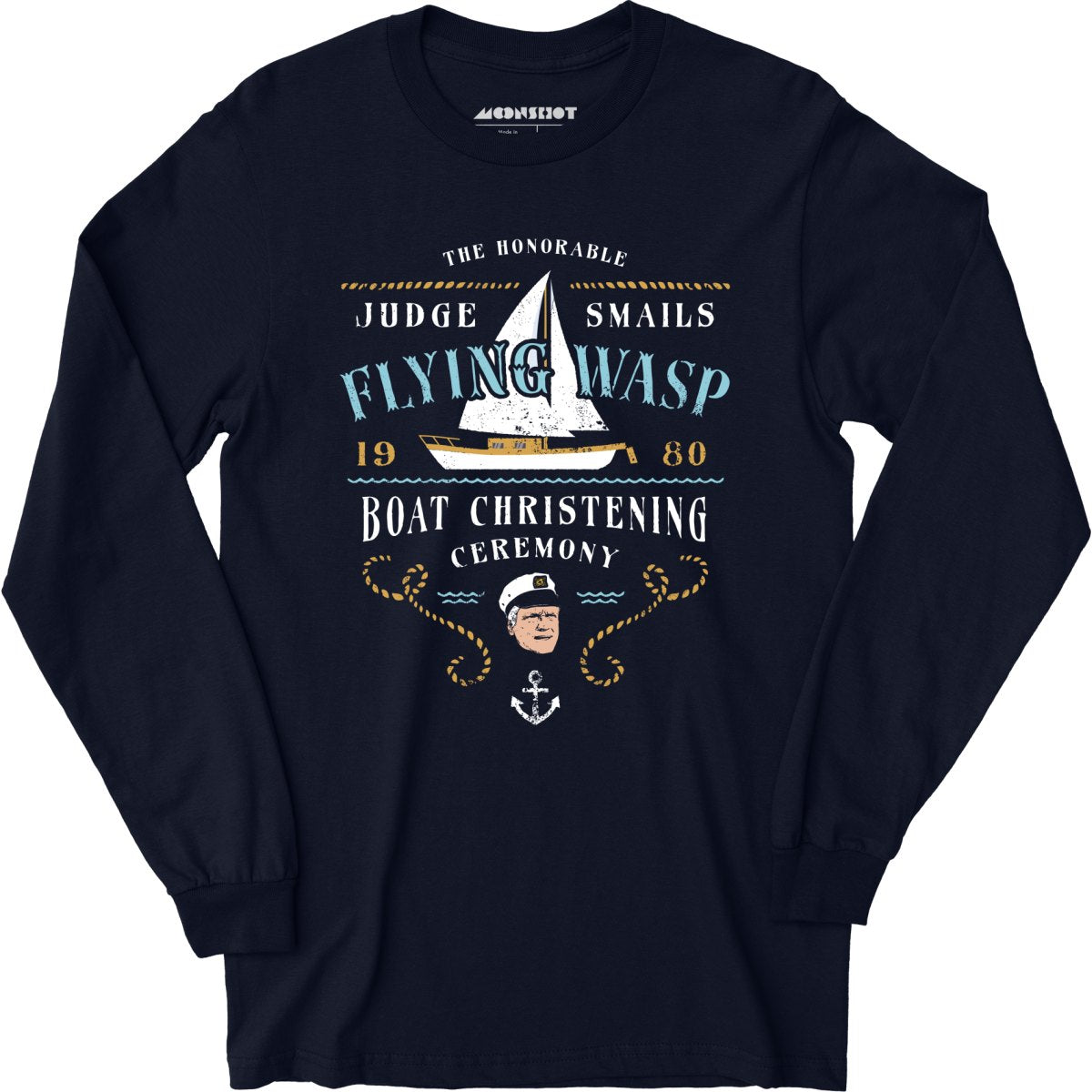 Judge Smails - Flying Wasp Boat Christening Ceremony - Long Sleeve T-Shirt