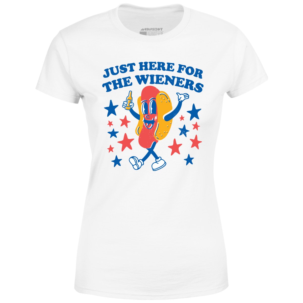 Just Here For The Wieners - Women's T-Shirt