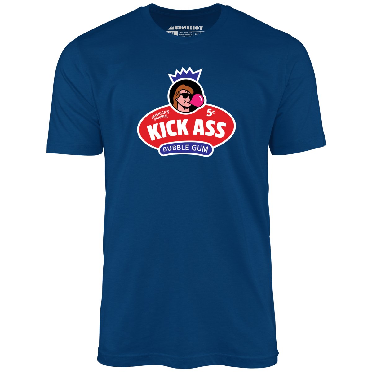 Kick Ass Bubble Gum - Unisex T-Shirt
