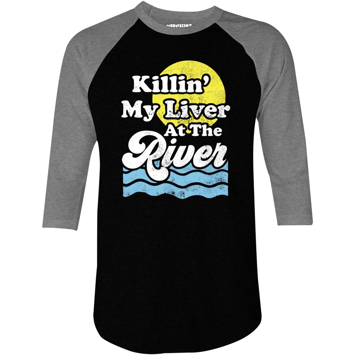 Killin' My Liver At The River - 3/4 Sleeve Raglan T-Shirt