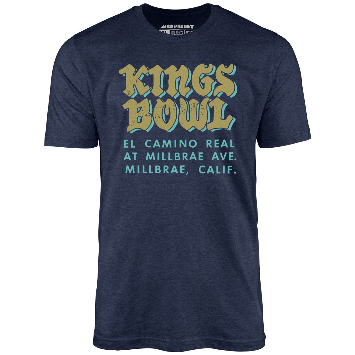 Kings Bowl - Millbrae, CA - Vintage Bowling Alley - Unisex T-Shirt