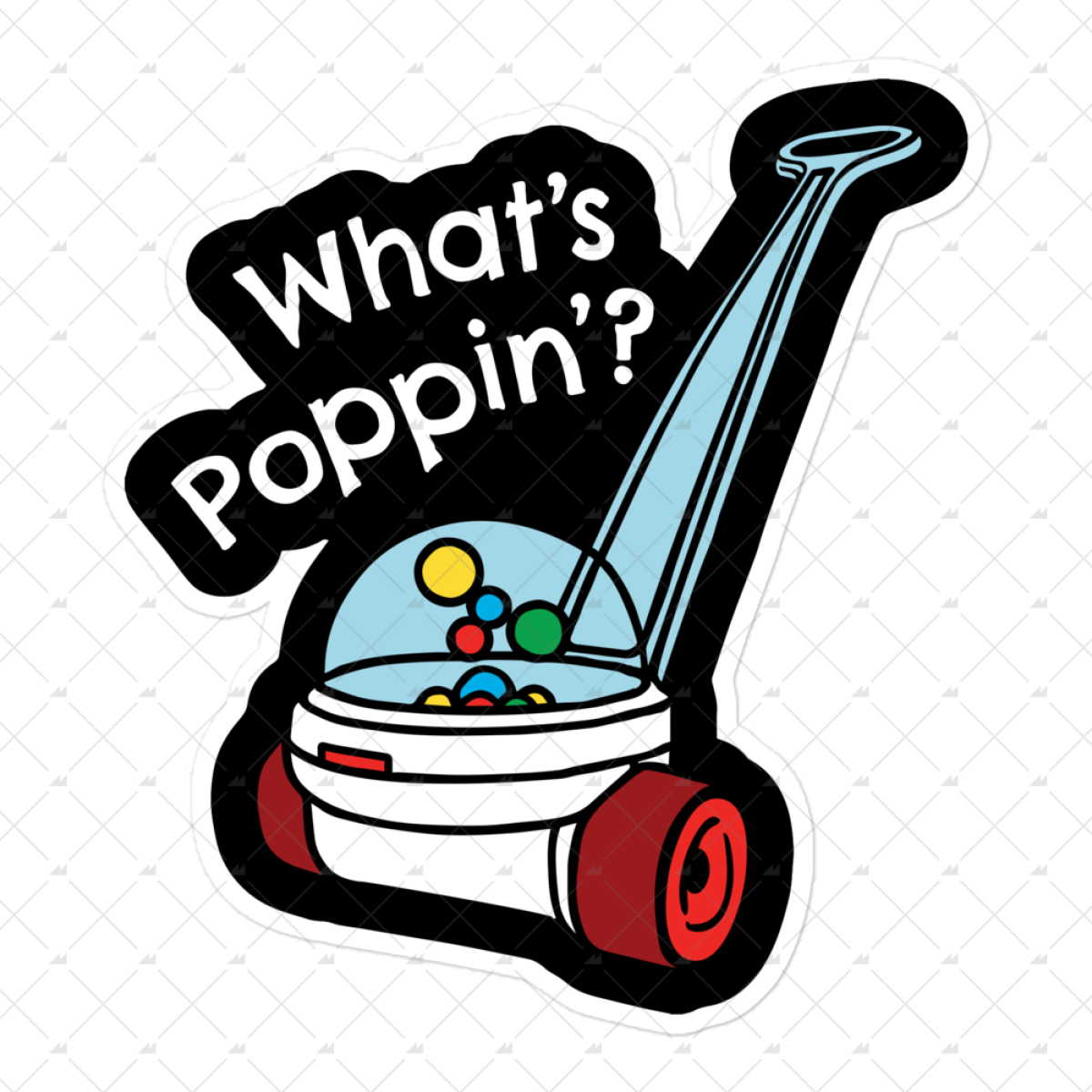 What's Poppin'? - Sticker