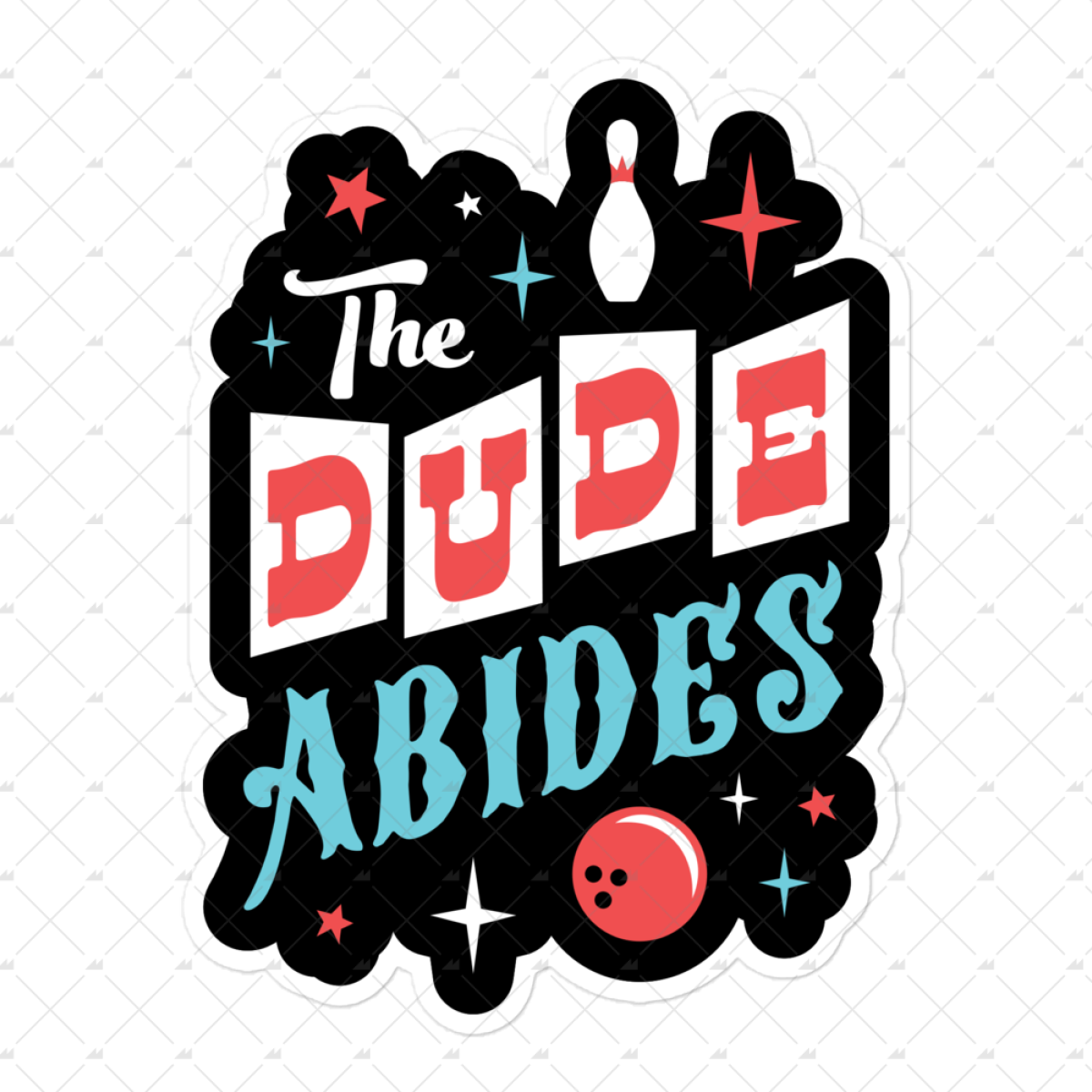 The Dude Abides - Sticker