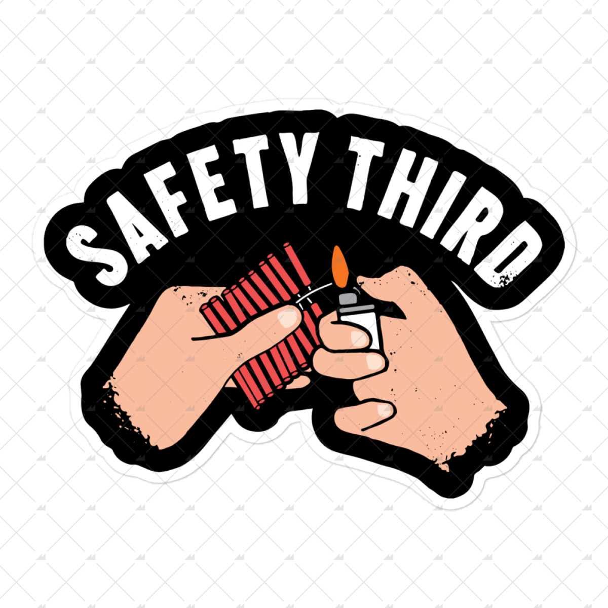 Safety Third - Sticker