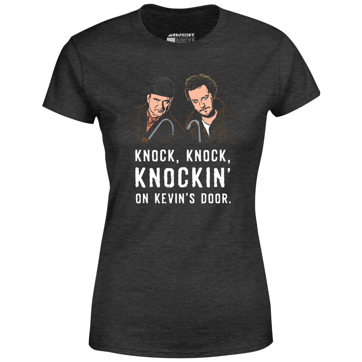 Knock, Knock, Knockin' on Kevin's Door - Women's T-Shirt
