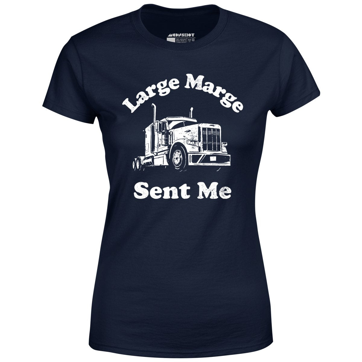 Large Marge Sent Me - Women's T-Shirt