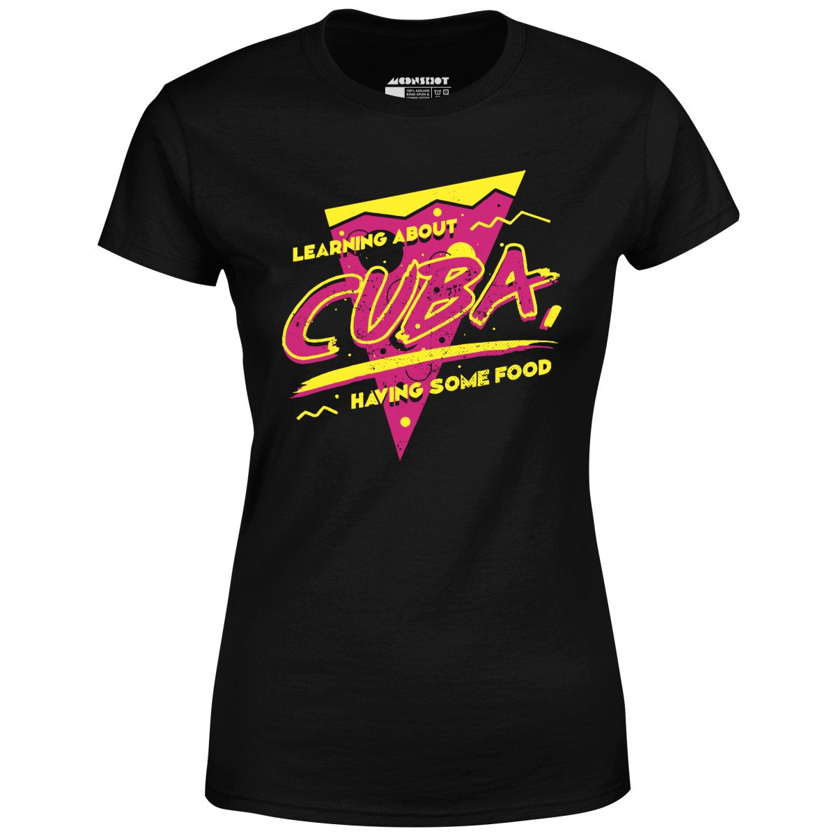 Learning About Cuba Having Some Food - Women's T-Shirt