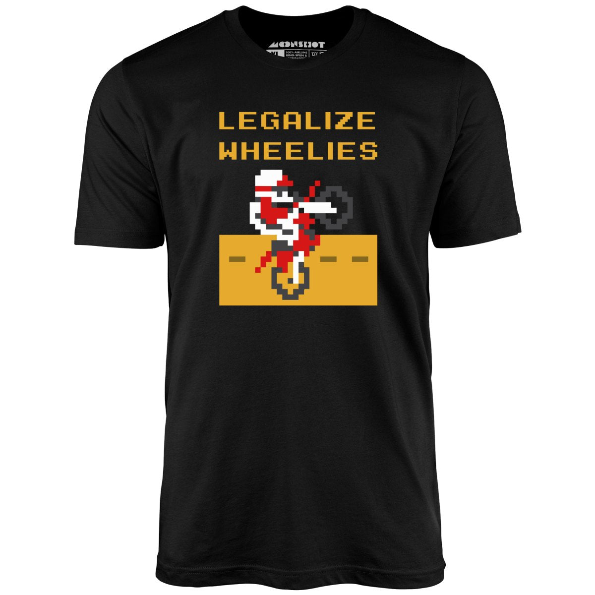 Legalize Wheelies 8bit - Unisex T-Shirt