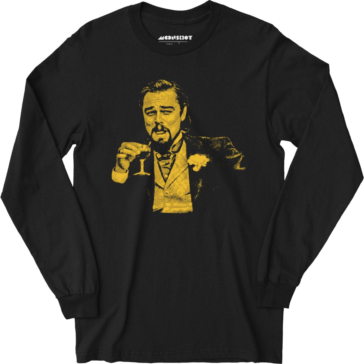 Leonardo DiCaprio Django Laughing Reaction Meme - Long Sleeve T-Shirt