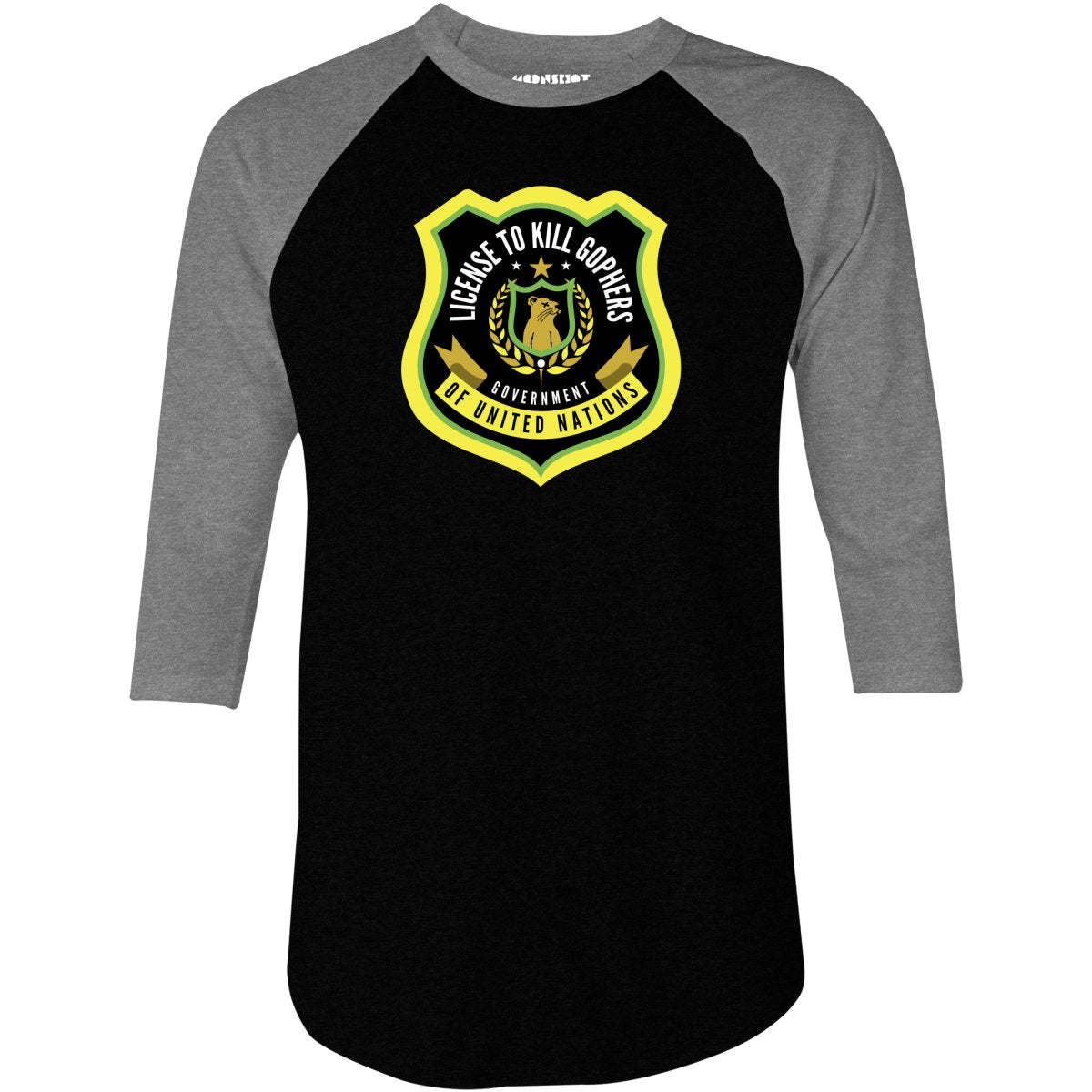License to Kill Gophers - 3/4 Sleeve Raglan T-Shirt